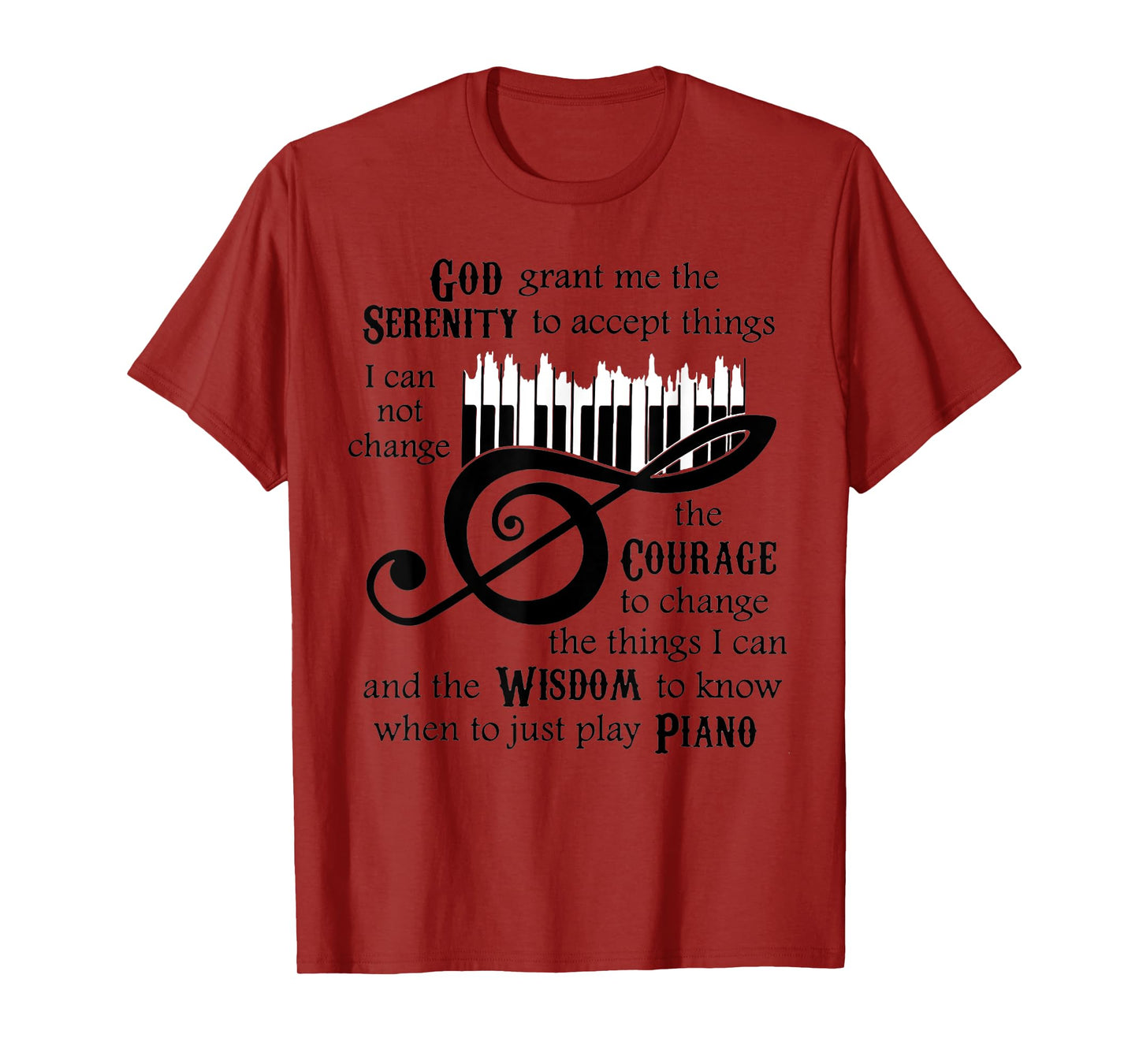 God Serenity Grant Me The To Ccept Things Piano T-Shirt
