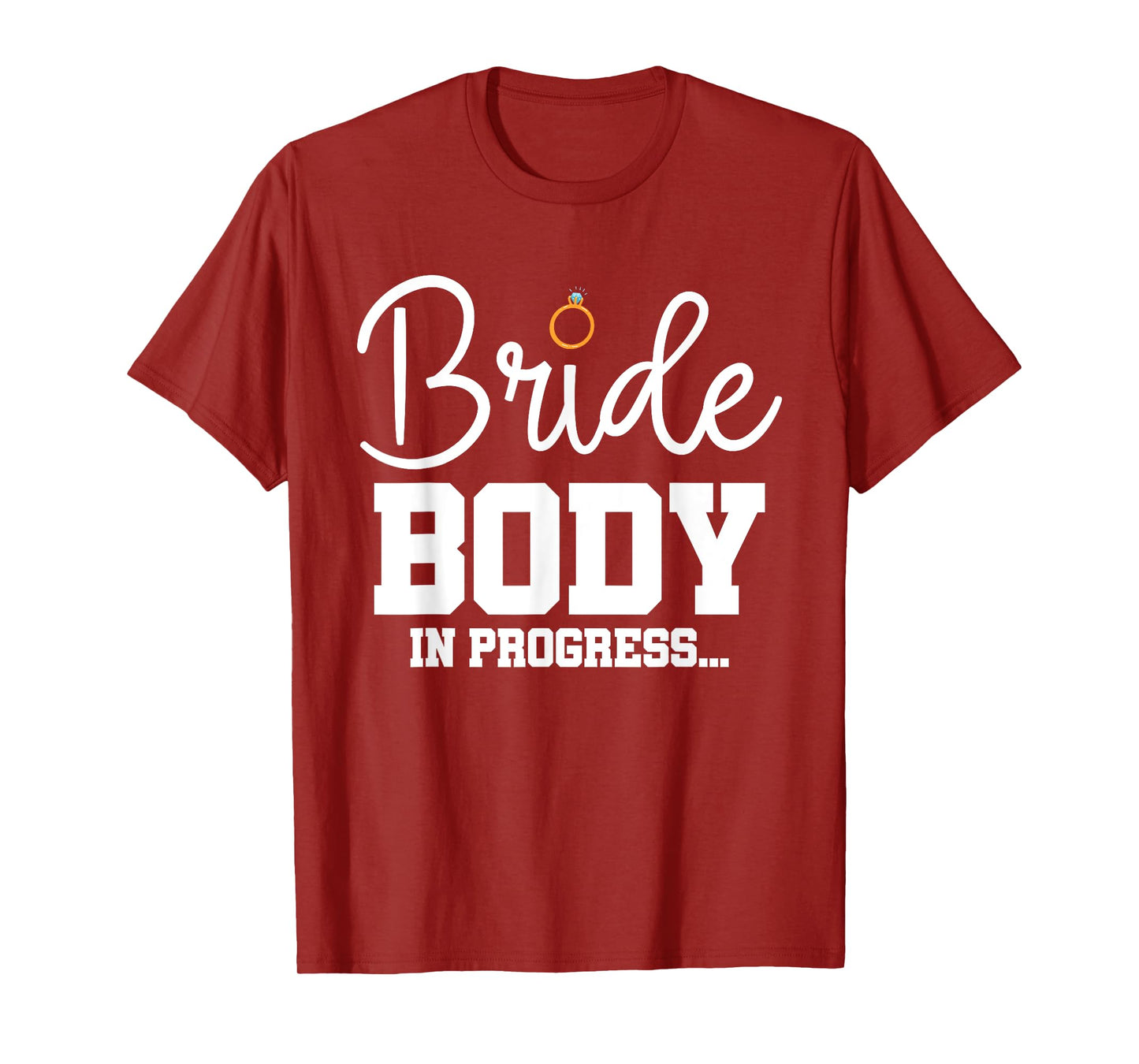 Bride Workout Sweating For My Wedding T-Shirt
