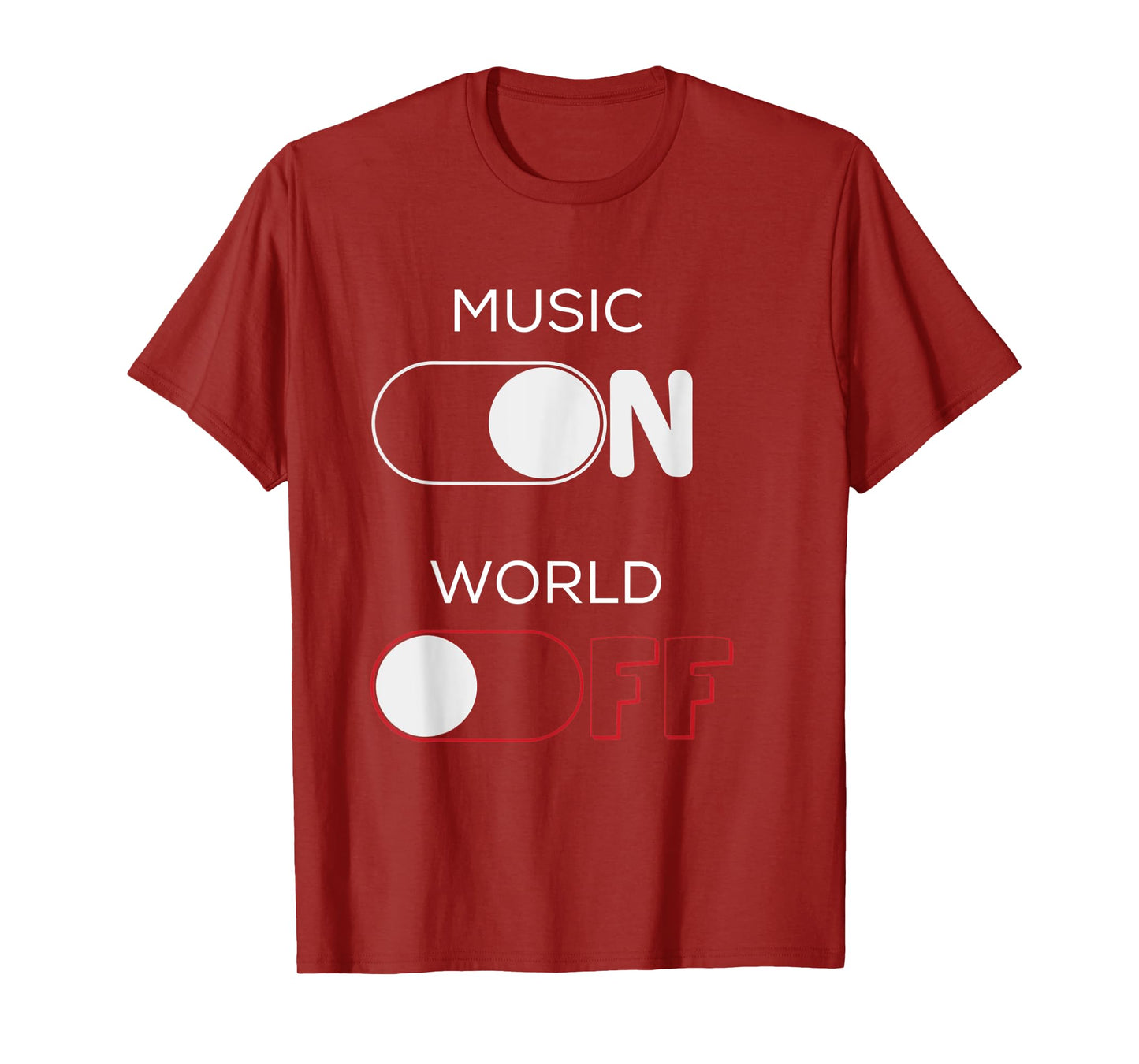 Music On World Off T-Shirt for Music Lovers, DJs, Musicians T-Shirt