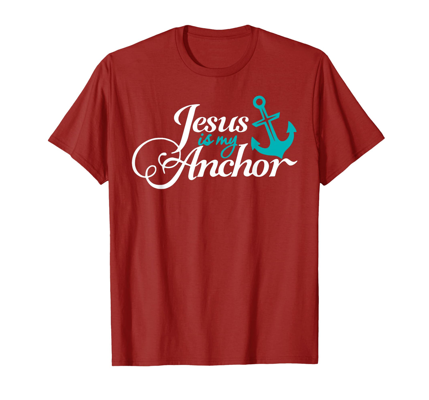 Jesus Is My Anchor Nautical Christian Themed T-Shirt