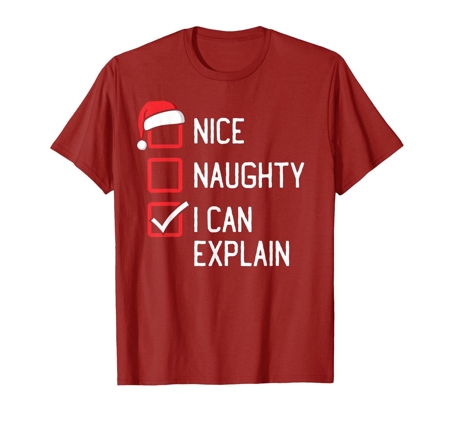 Nice Naughty List I Can Explain Christmas T-Shirt