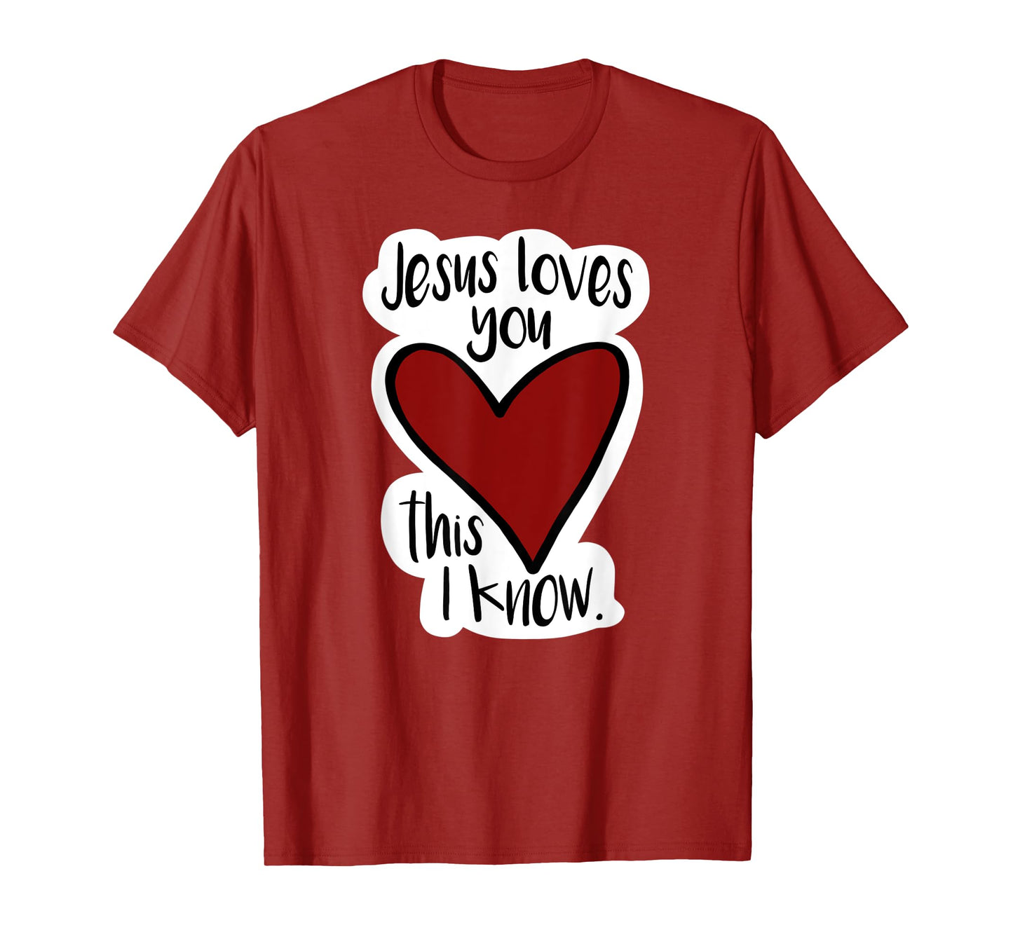 Jesus Love You This I Know! Bright, fun, bold, Christian T-Shirt