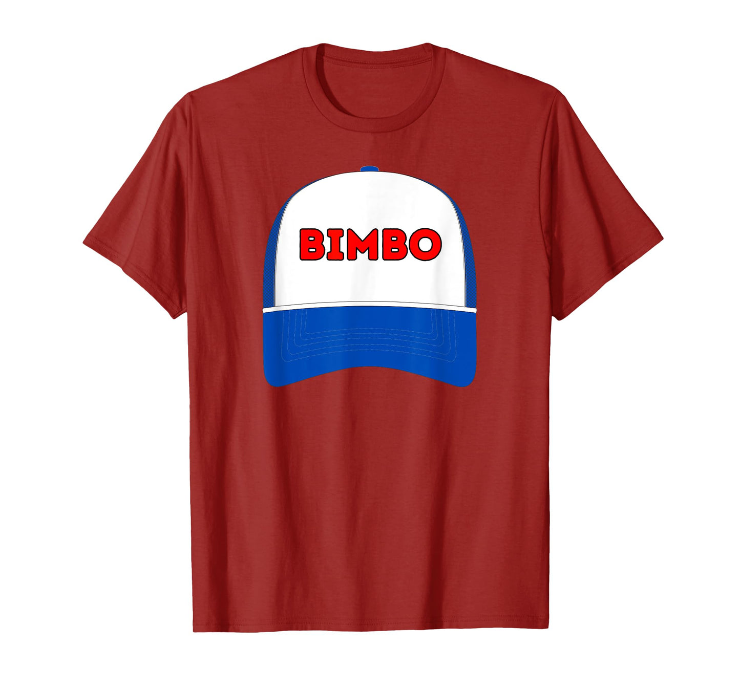Bimbo - funny trucker hat design for men and women T-Shirt