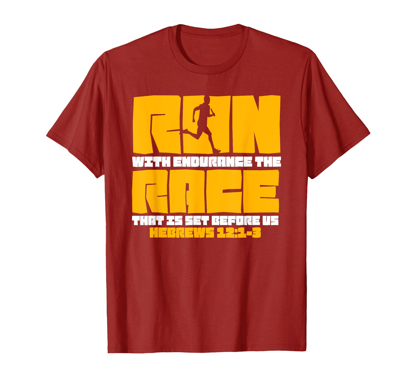 Run With Endurance the Race Set Before Us Running T-Shirt