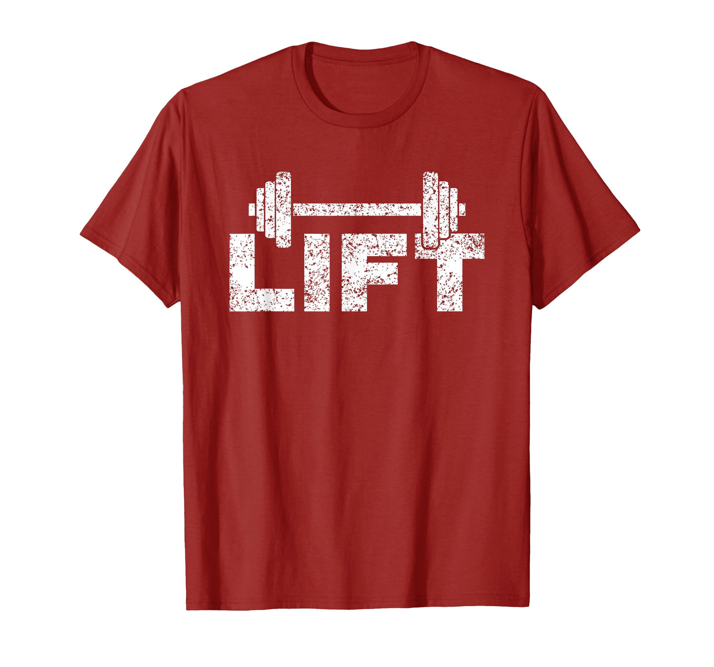Lift Workout Lifting Weightlifting Gym T-Shirt