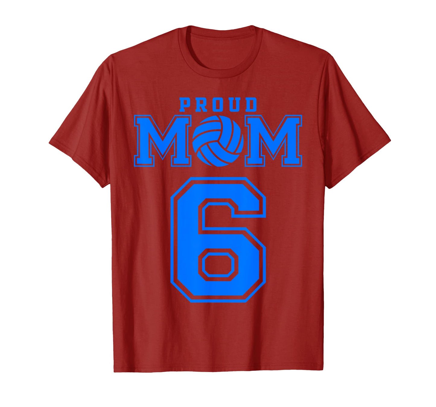 Proud Volleyball Mom Number 6 B T-Shirt