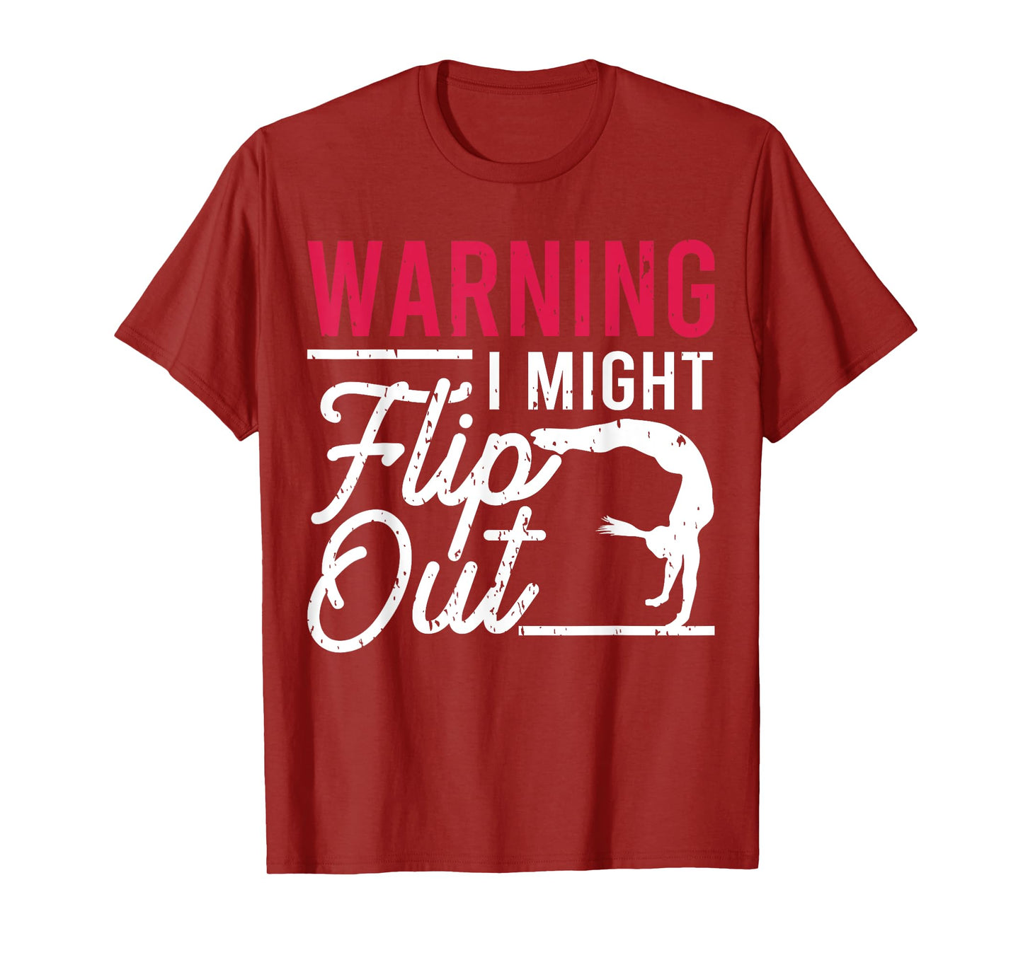Warning I Might Flip Out Funny Gymnast Gymnastics Pun Outfit T-Shirt