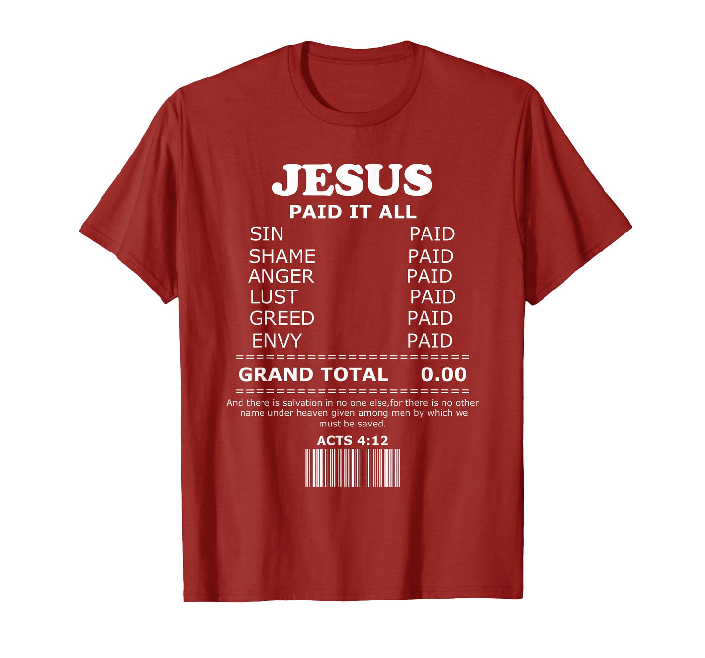 Jesus Paid It All Receipt T-Shirt