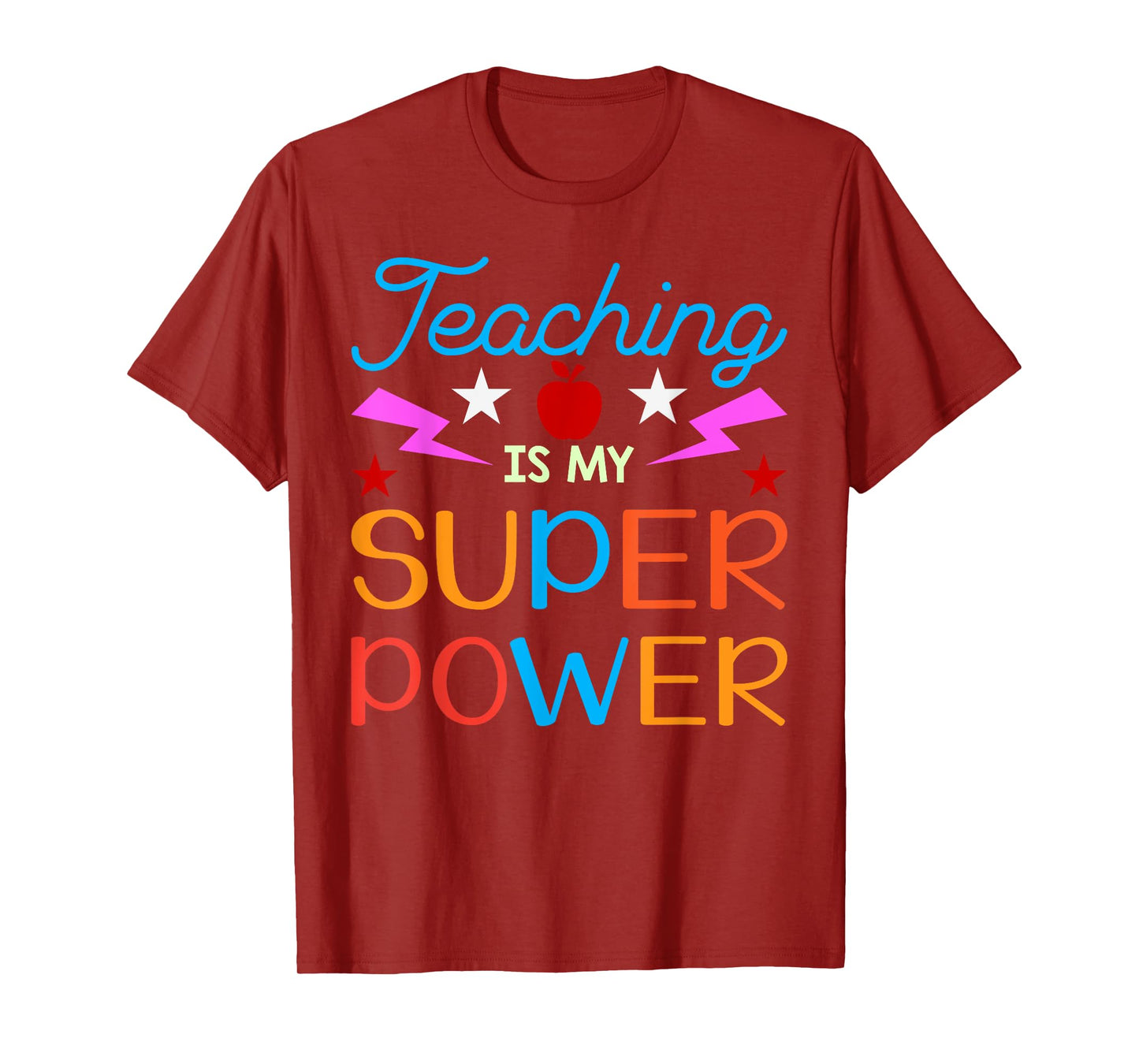 Teaching Is My Superpower Gifts T-Shirt