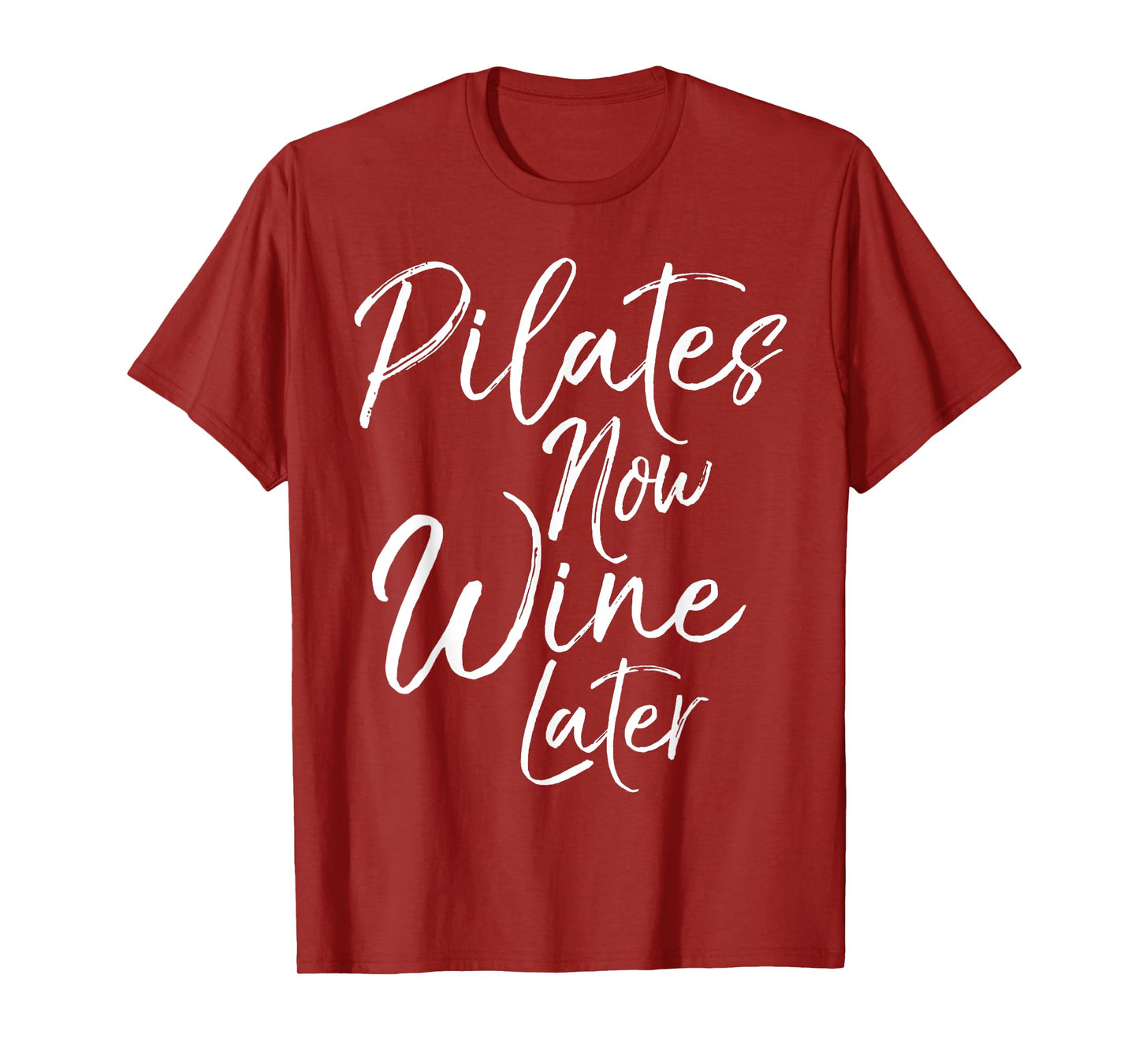 Pilates Now Wine Later Shirt Cute Drinking Alcohol Yoga Tee T-Shirt