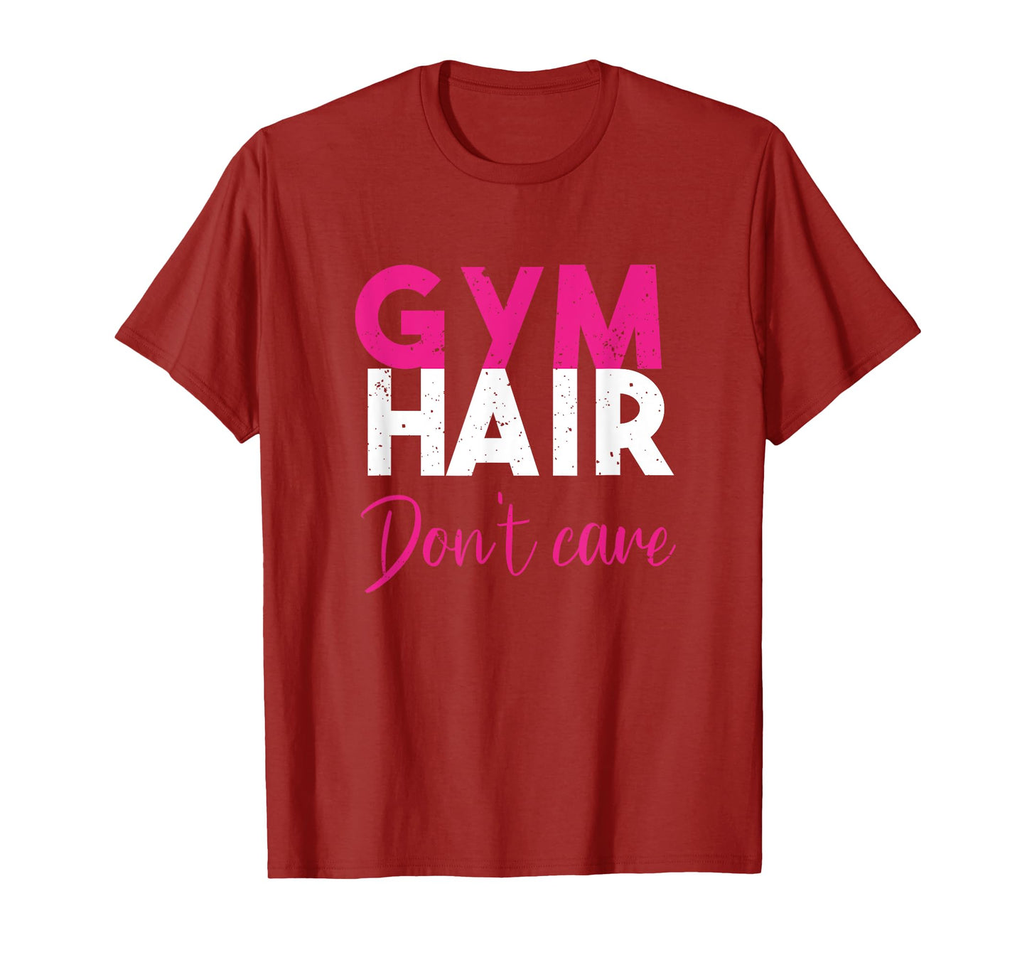 Gym Hair Don't Care Gym Workout Vintage T-Shirt