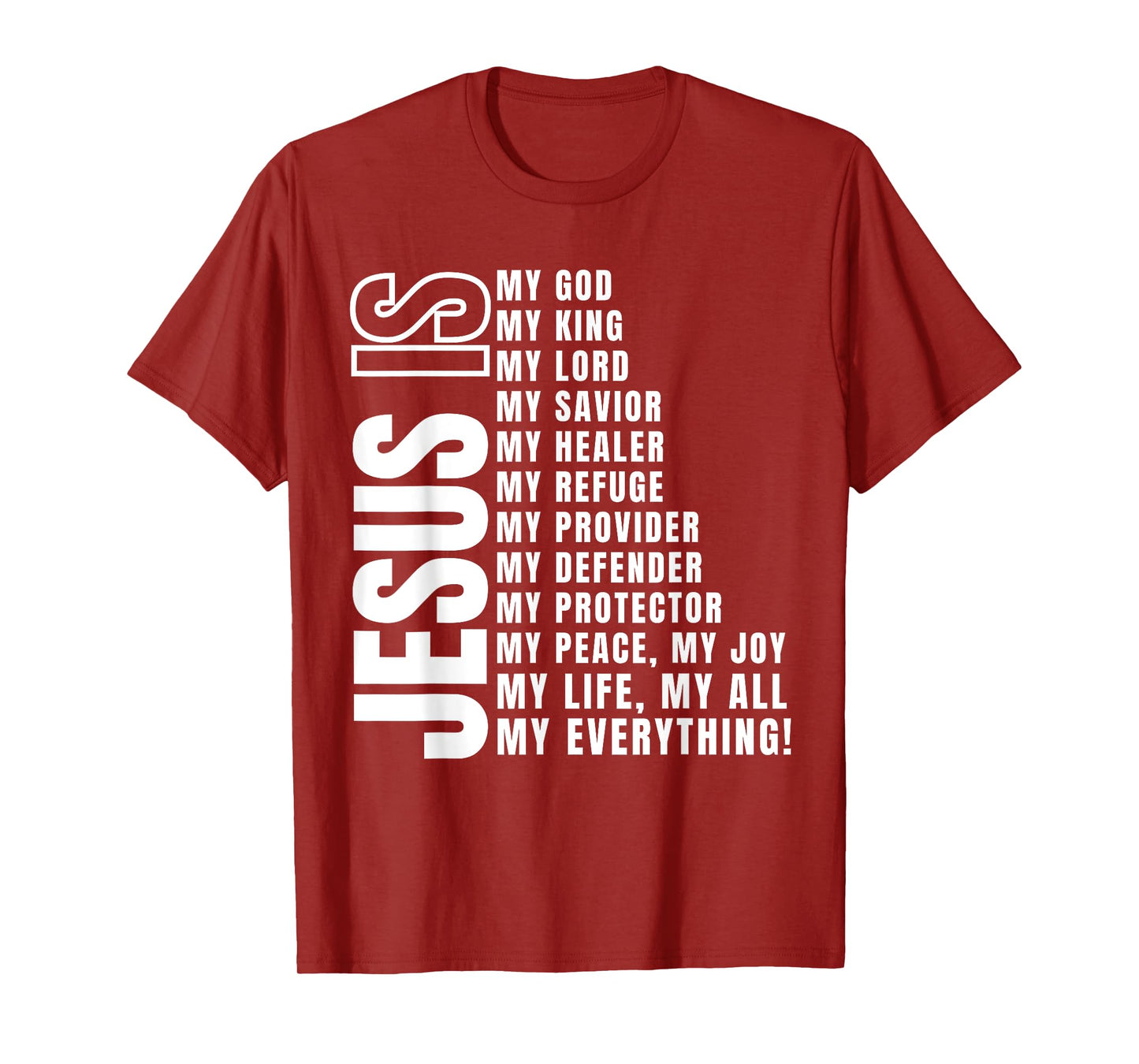 Jesus Is My All TShirt My Everything My God Lord Savior T-Shirt