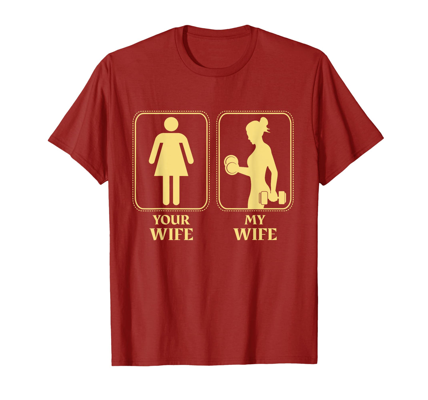 My wife your wife weightlifting women fitness gym moms T-Shirt