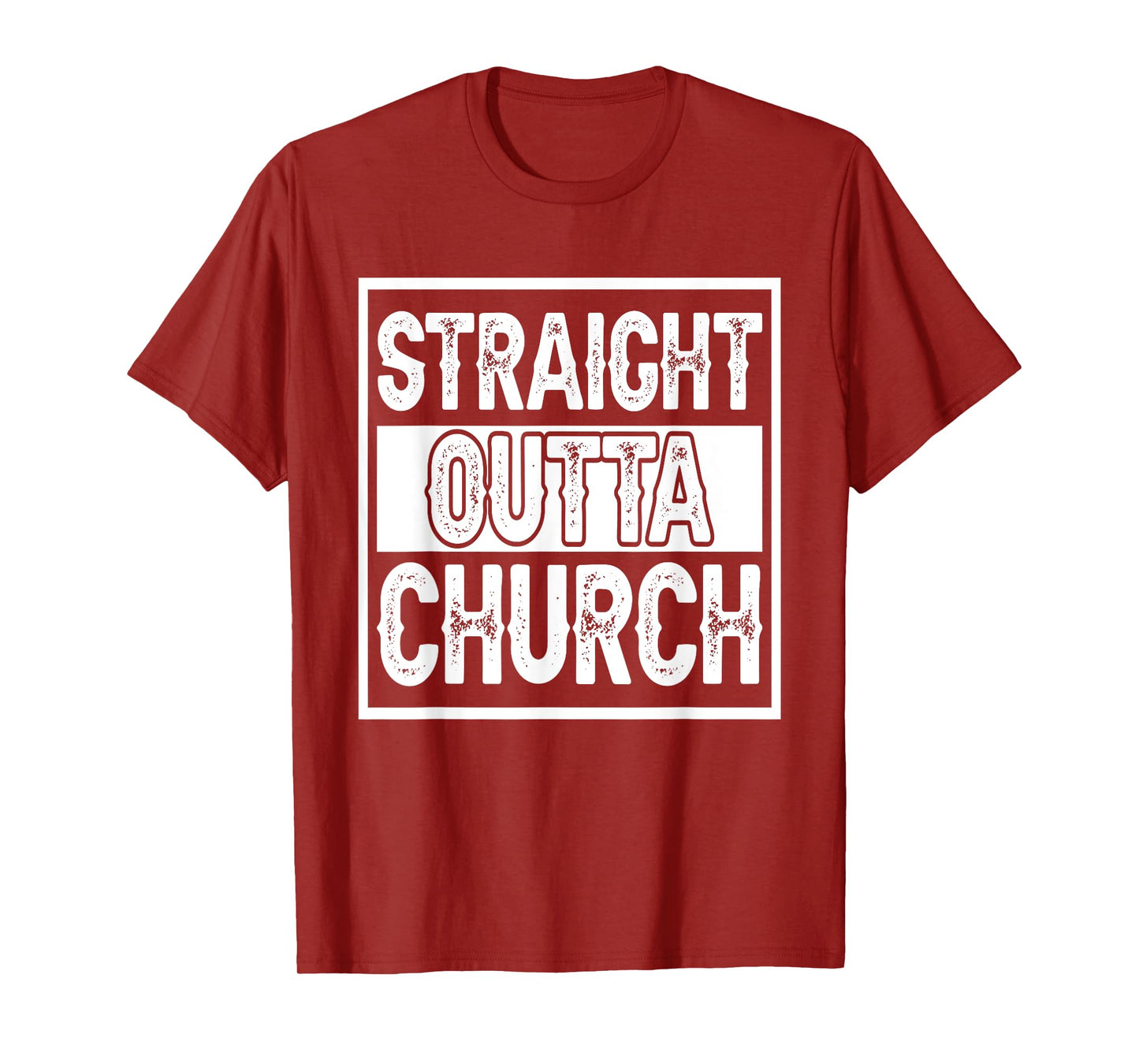 Straight Outta Church I Christianity T-Shirt