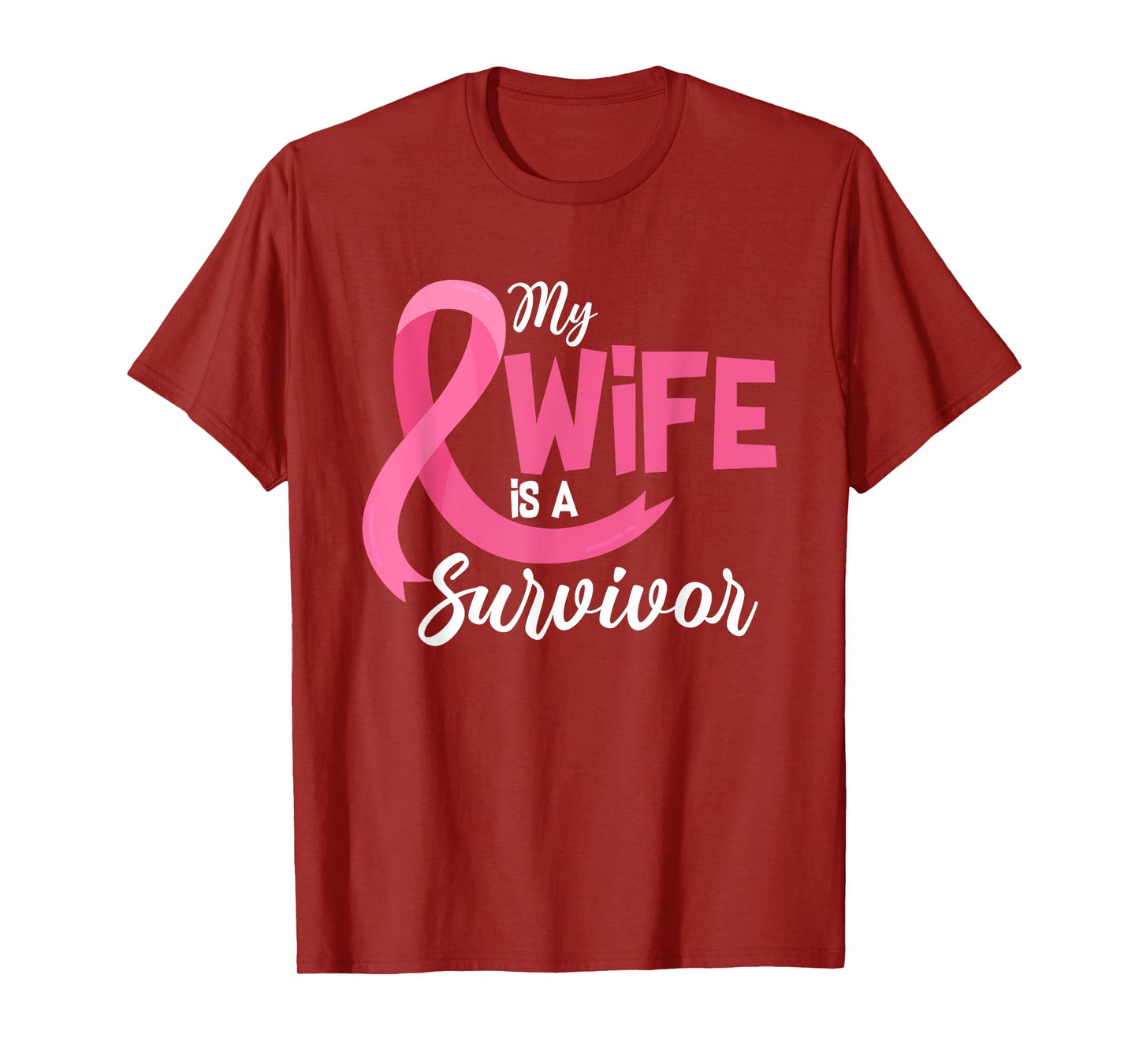 My Wife Is A Survivor Breast Cancer Awareness Pink Ribbon T-Shirt
