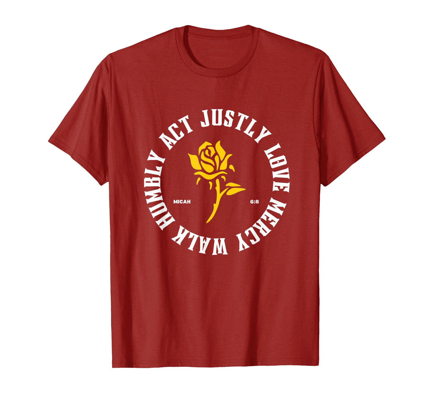 Act Justly Love Mercy Walk Humbly Micah 6:8 Christian Jesus T-Shirt