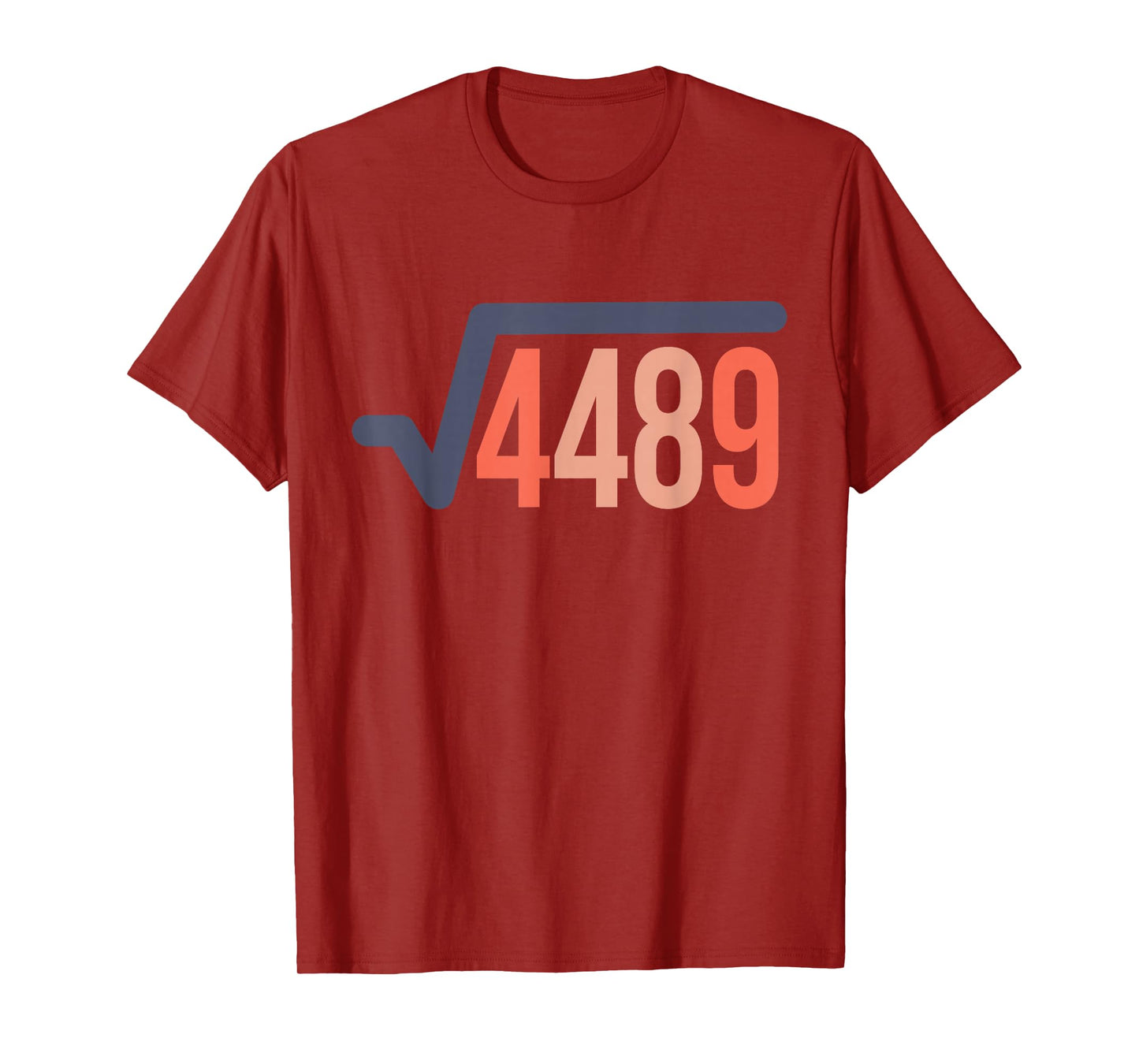 67 Vintage Funny Meme Square Root 4489 Slang Math T-Shirt