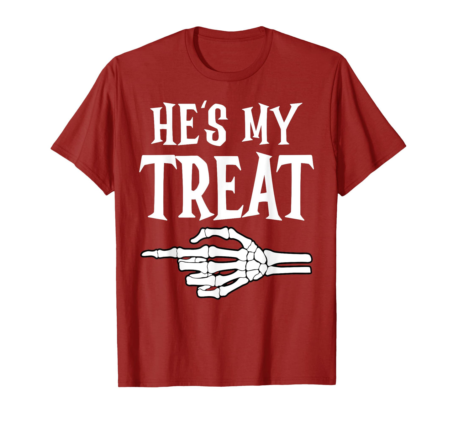 He's My Trick Matching Couple Skeleton Halloween Costume T-Shirt