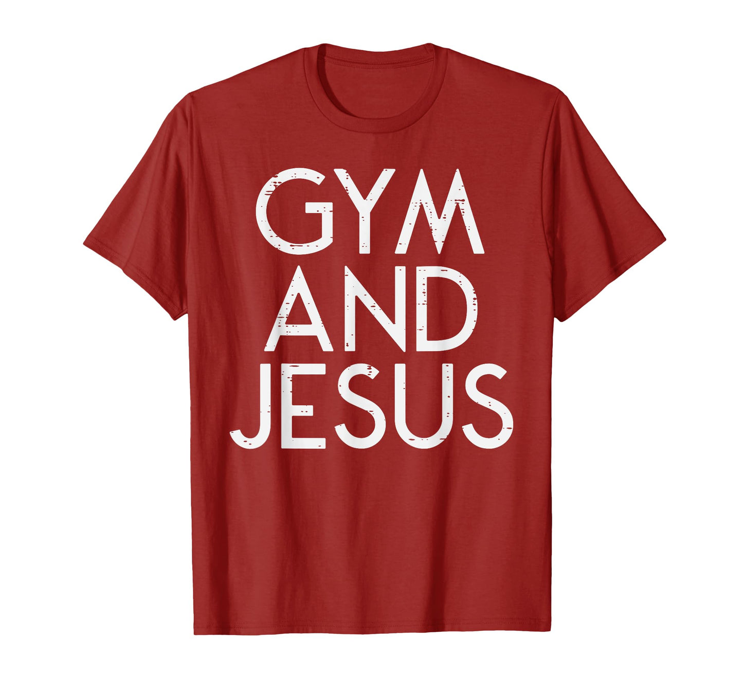 Gym And Jesus Christian Workout Fitness Exercise Women Men T-Shirt