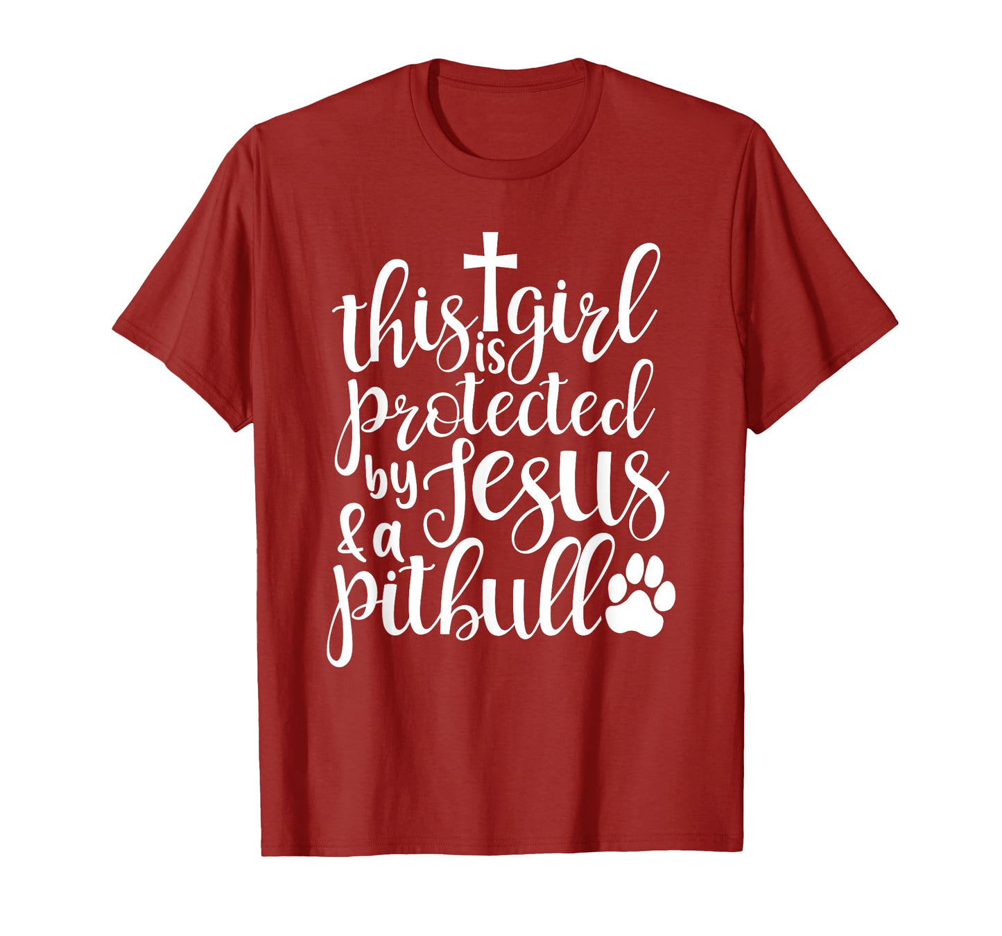 This Girl Is Protected By Jesus And A Pitbull Christian Love T-Shirt