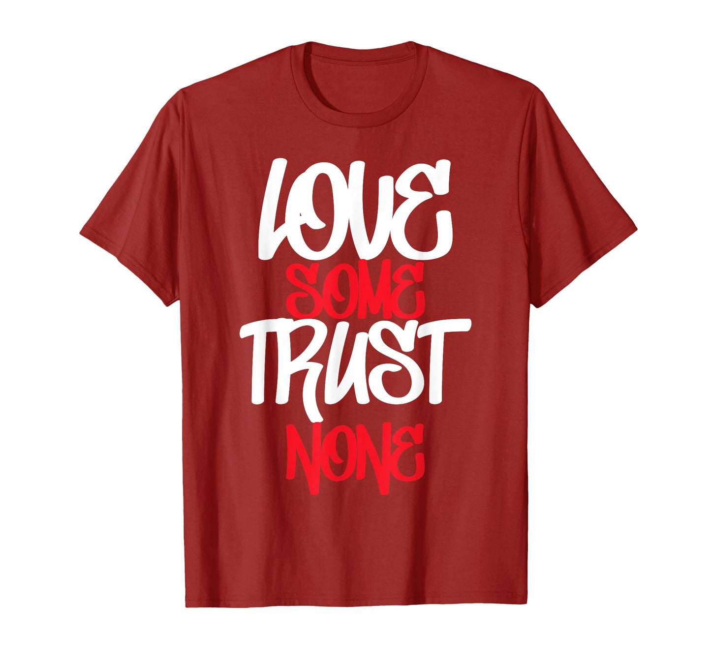 Hustler, Hustle Gang, Love Some Trust None, Urban Apparel T-Shirt