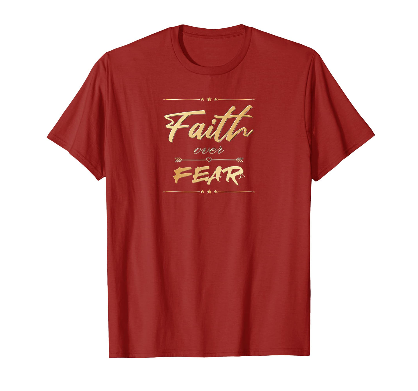 Faith Over Fear for Men Women Bible Saying Christian T-Shirt