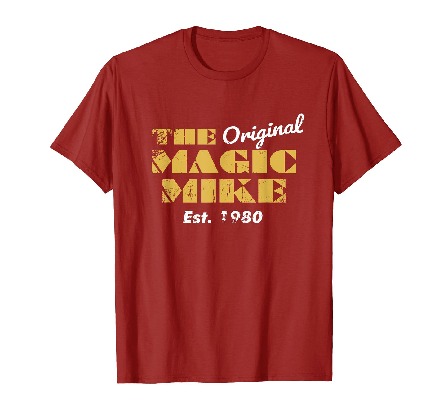 The Original Magic Mike Birthday 1980 T-Shirt