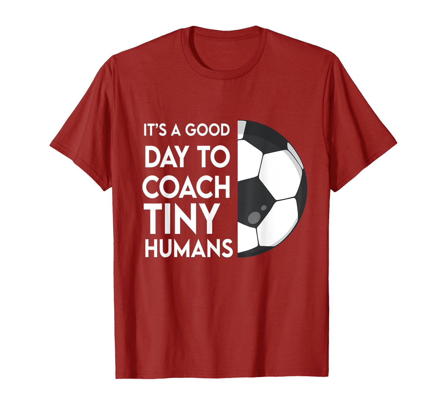 I Coach Tiny Humans Soccer Kids Trainer PE Teacher Sports T-Shirt