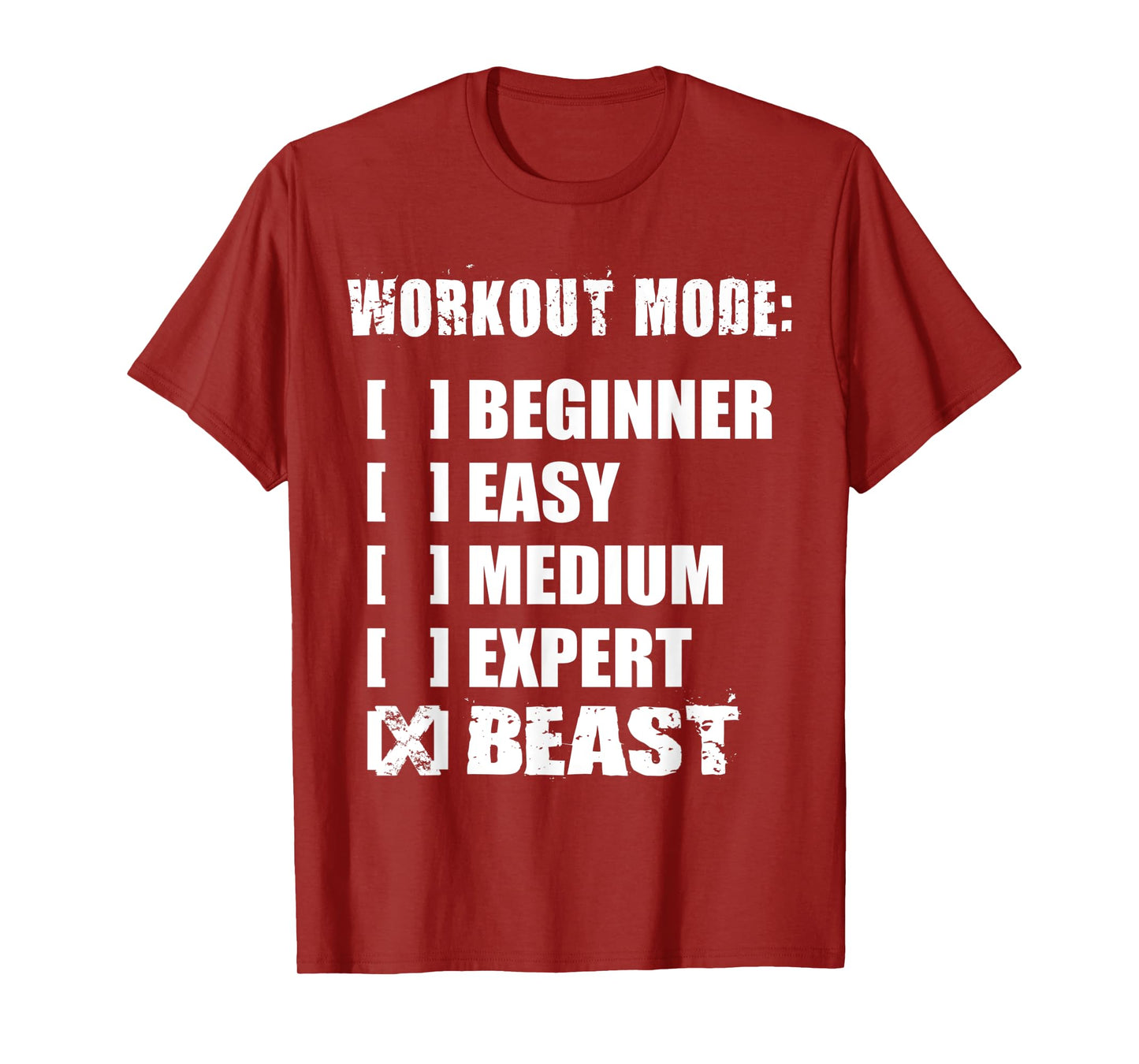 Workout Mode - BEAST - Gym Motivational T-Shirt