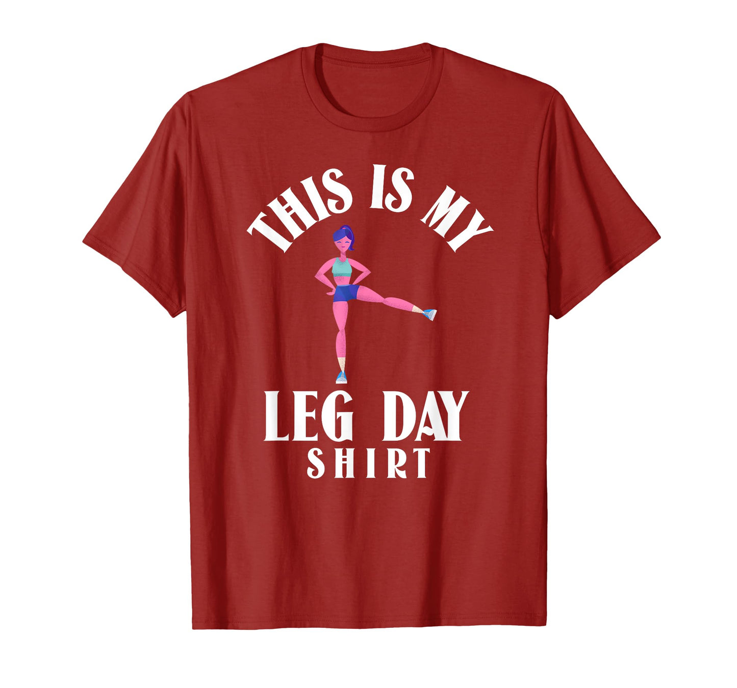 LEG DAY Women's Fitness Graphic T-Shirt