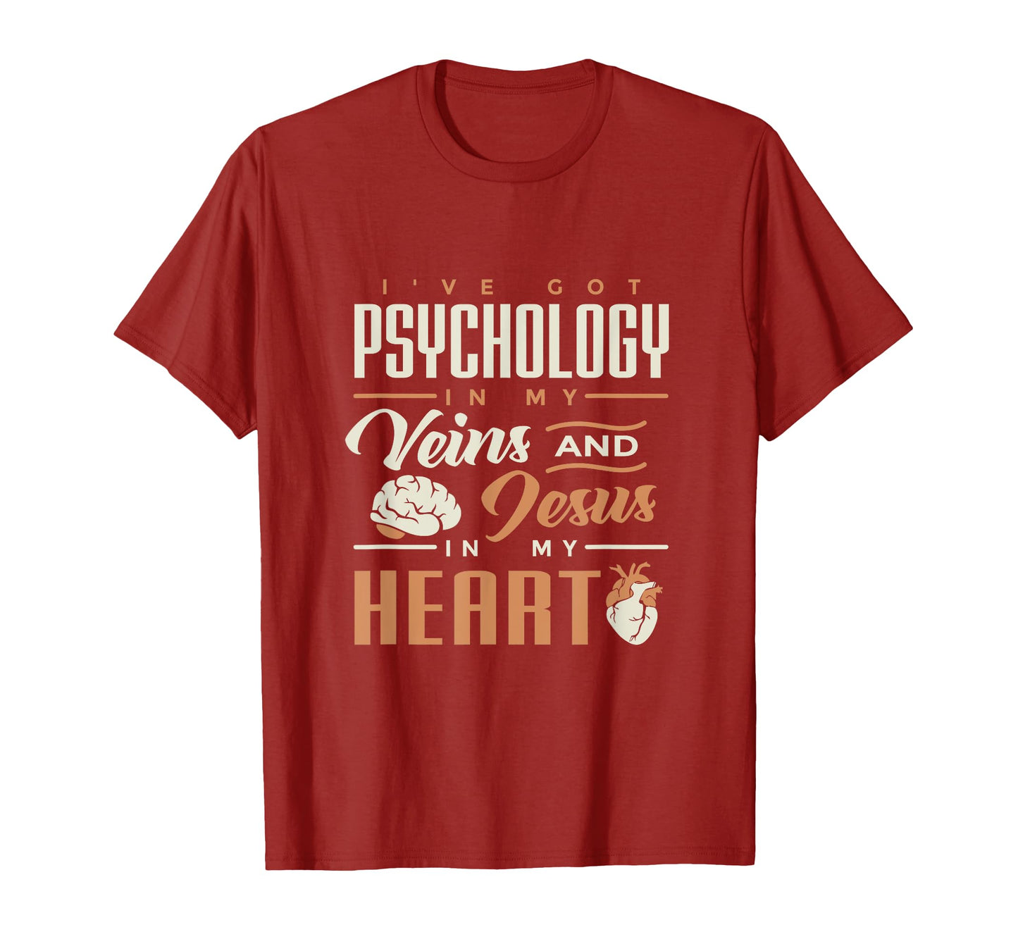 Psychology & Jesus In My Heart T-shirt for psych students T-Shirt