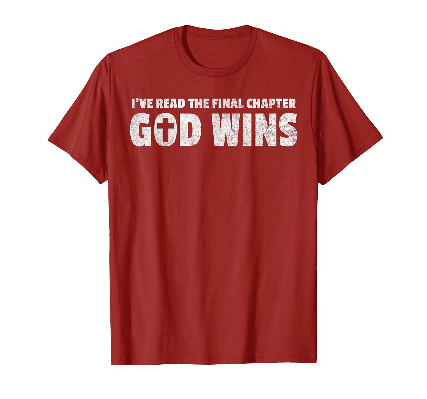 I've Read The Final Chapter God Wins Christian Faith T-Shirt