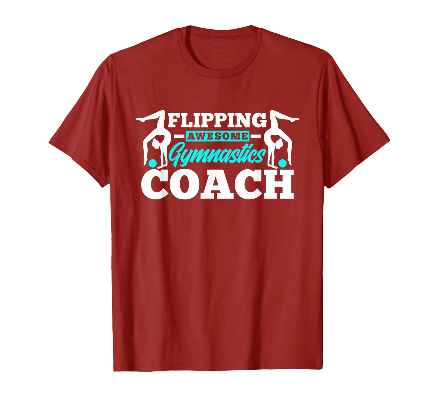 Flipping Awesome Gymnastics Coach Funny Gymnast T-Shirt