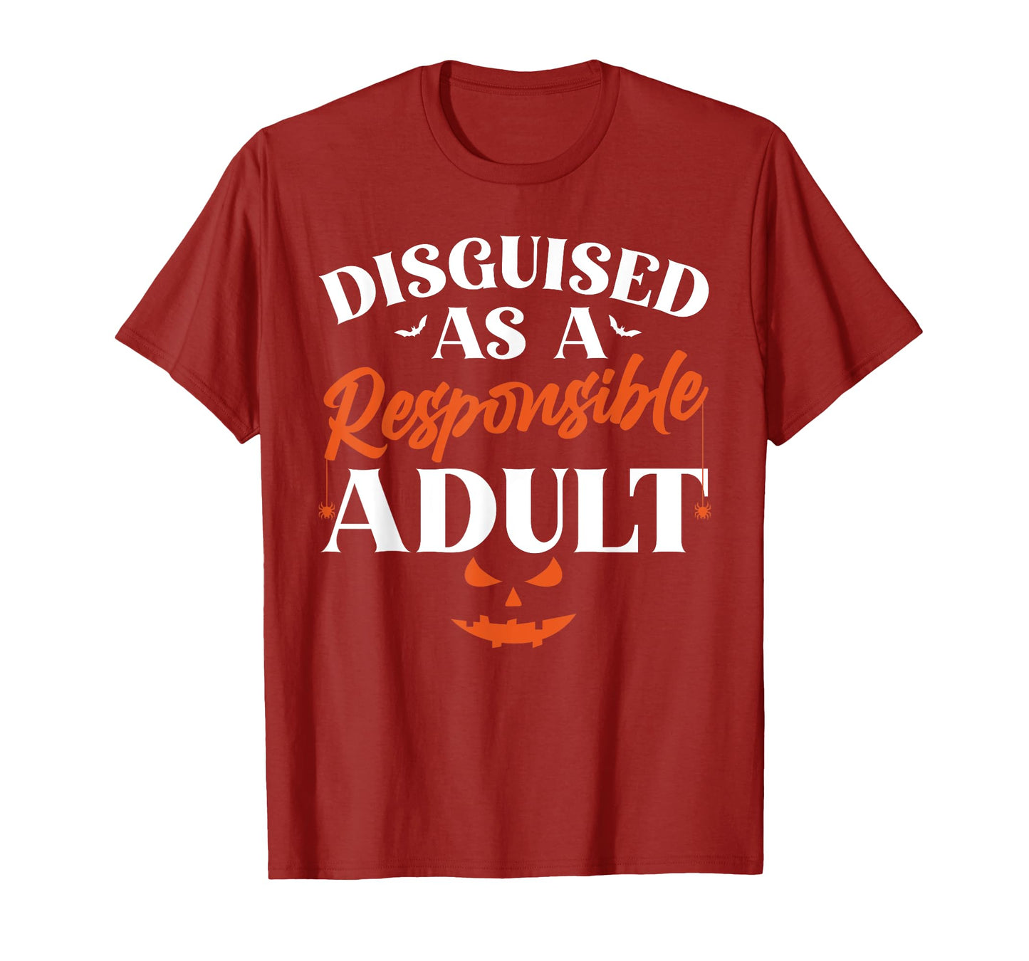 Disguised as a Responsible Adult, Funny Halloween Costume T-Shirt