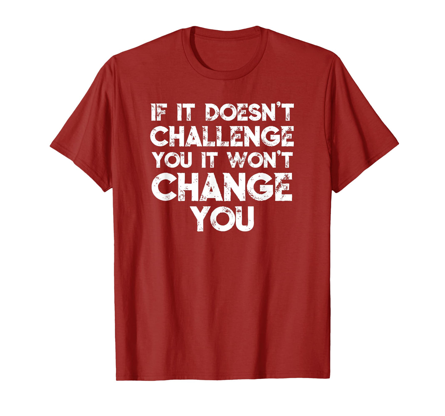 Challenge Yourself Motivational Gym Workout Life Quote T-Shirt