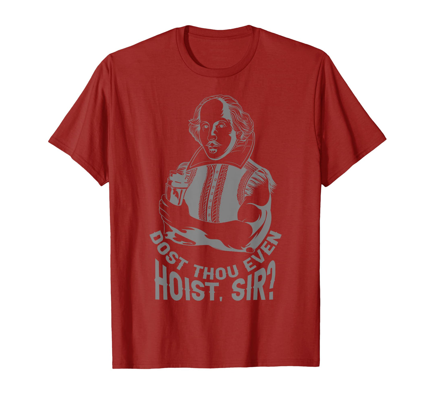 Dost Thou Even Hoist Sir? T-Shirt