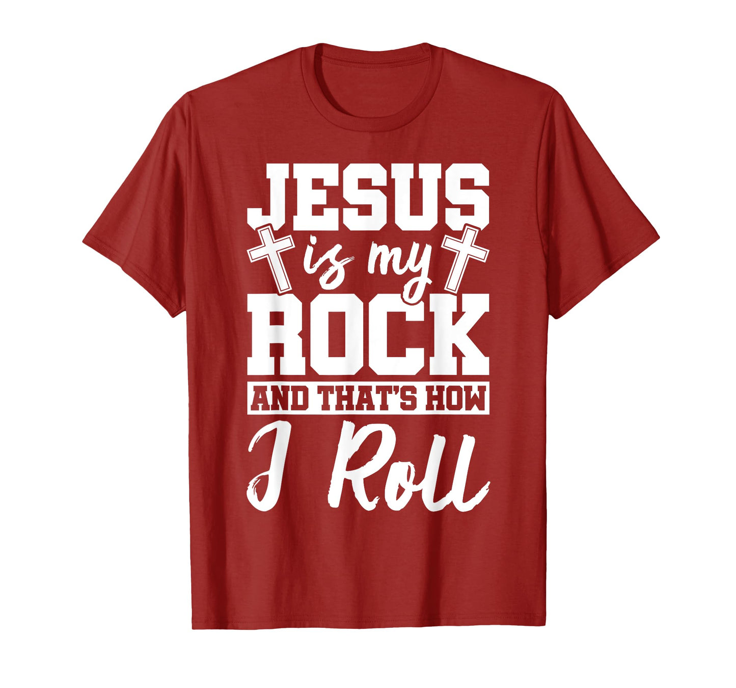 Jesus Is My Rock And That How I Roll Jesus Christian Ideas T-Shirt