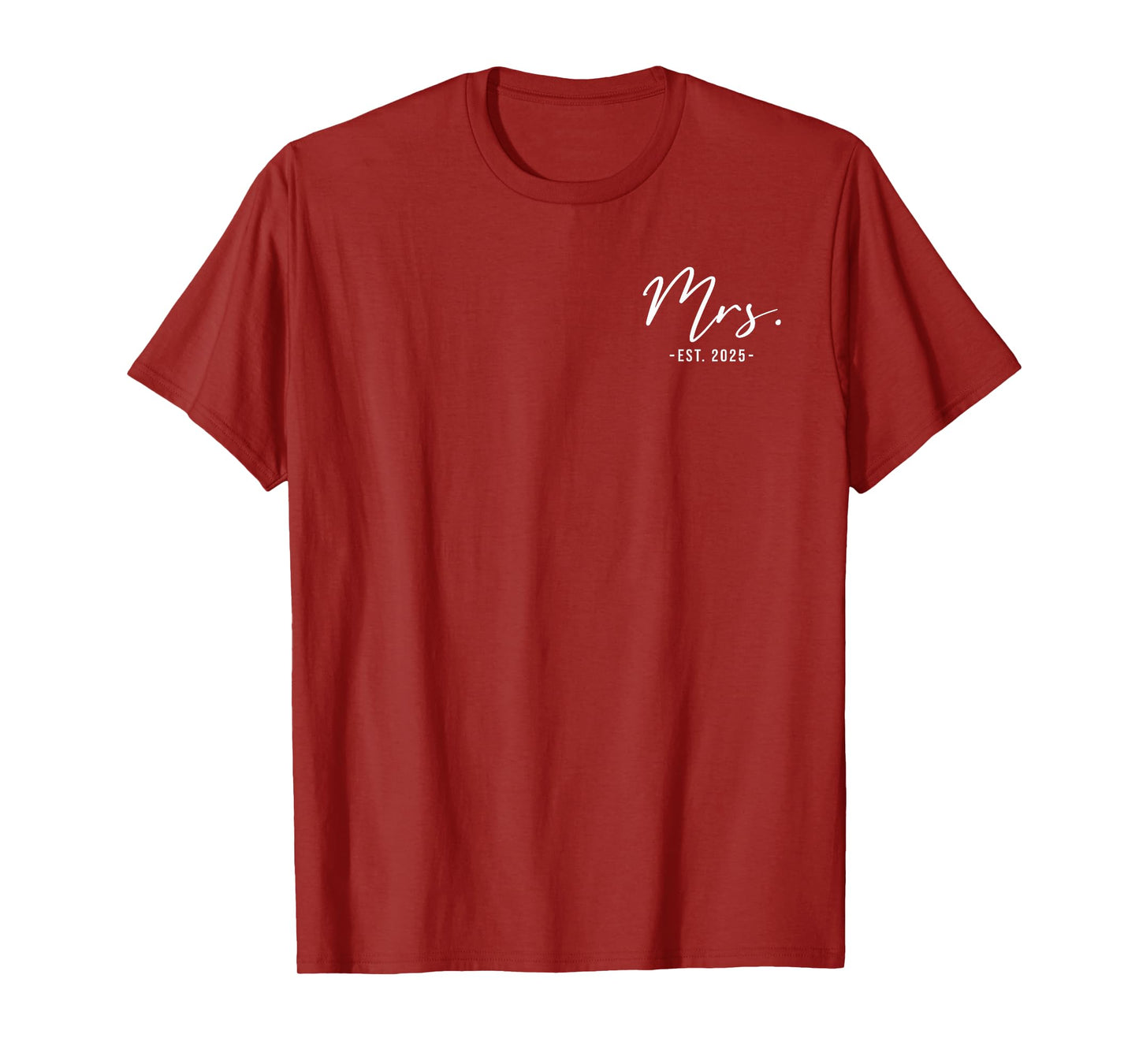 Mrs Est. 2025 Just Married Wedding Wife Matching Mr & Mrs T-Shirt