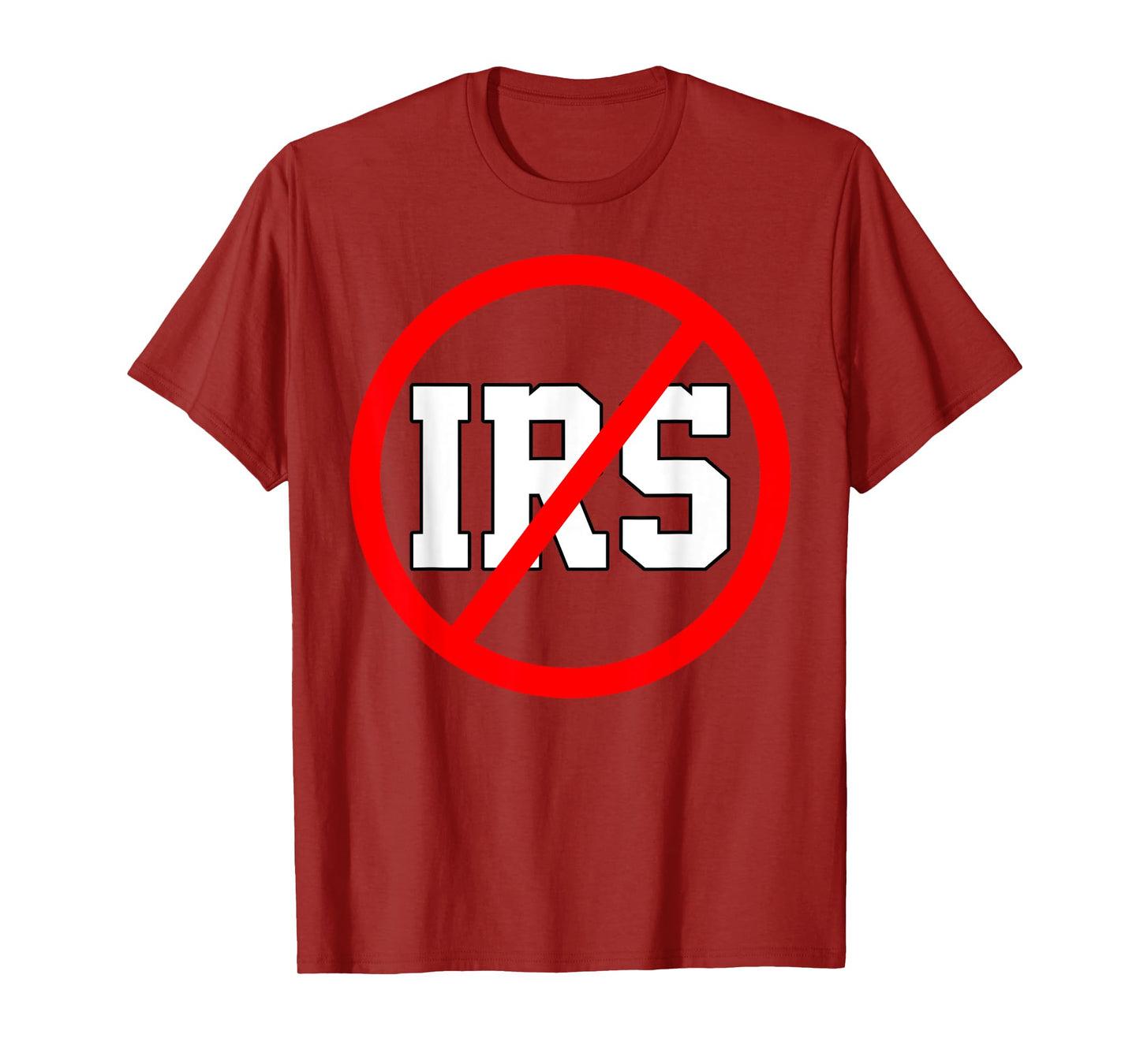 Defund The IRS Funny Abolish The IRS Anti Government Tax T-Shirt