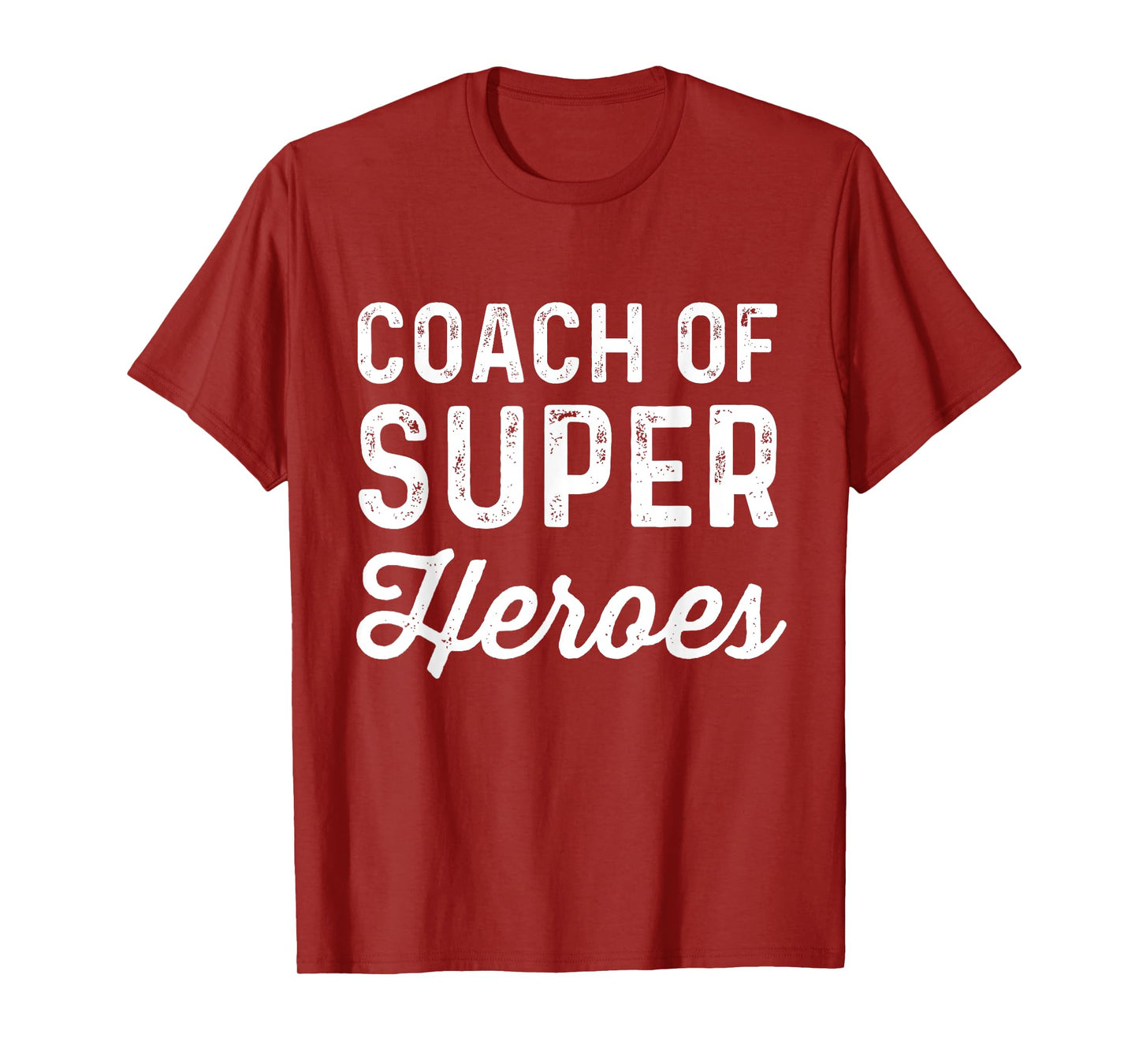 Coach Of Super Heroes | Funny Fitness Trainer Movie Shirt T-Shirt