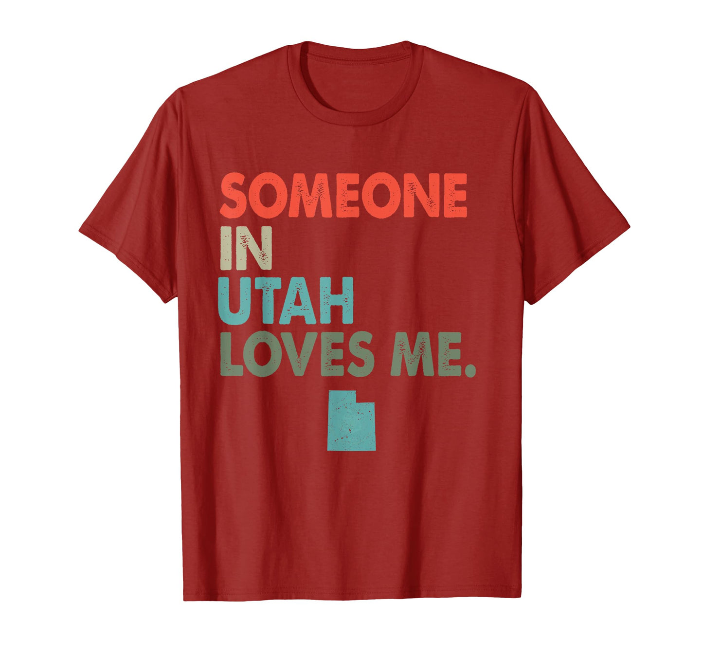 Someone In Utah Loves Me Retro Style US State T-Shirt