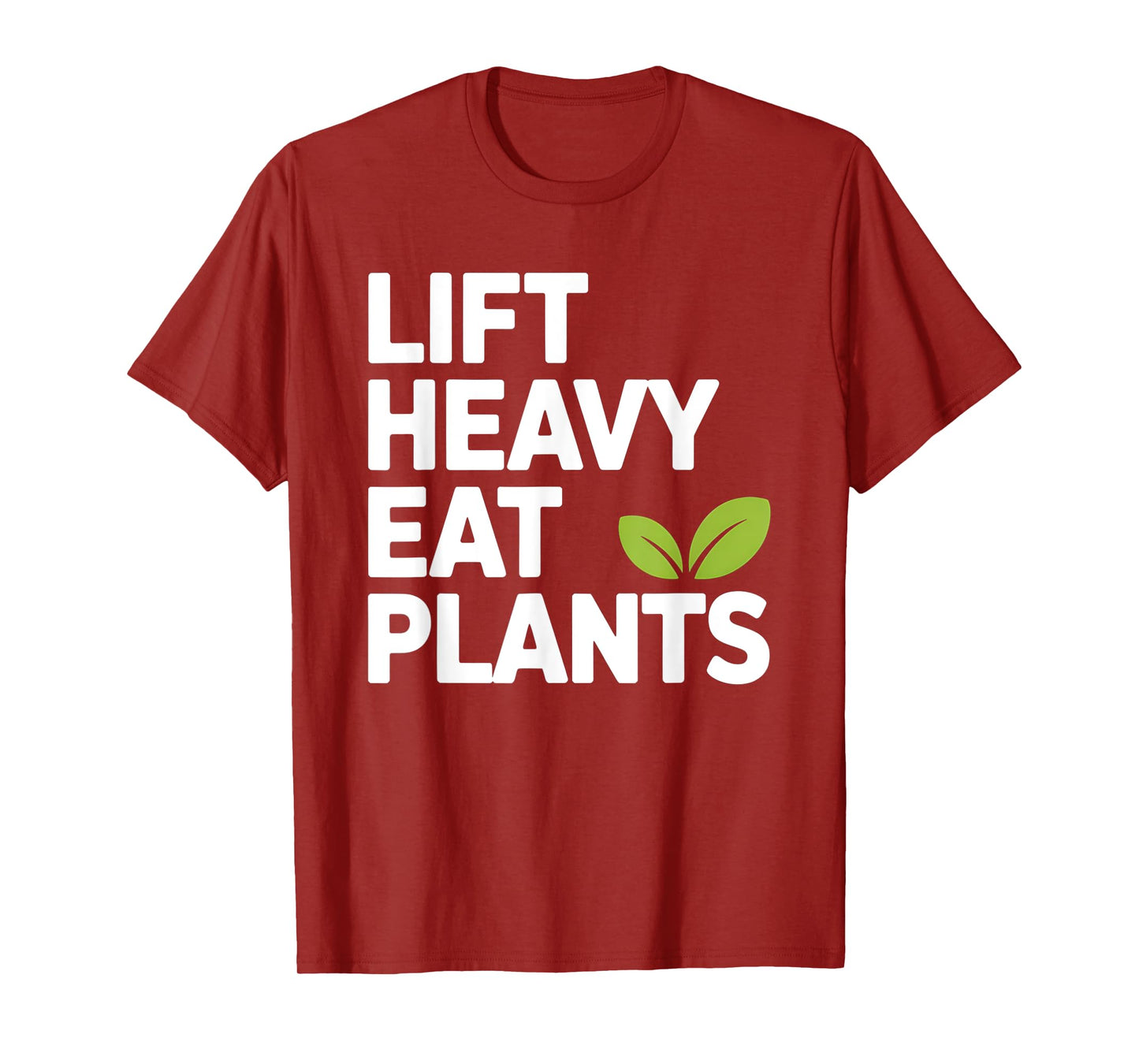 Lift Heavy Eat Plants Vegan Gym Fitness T-Shirt