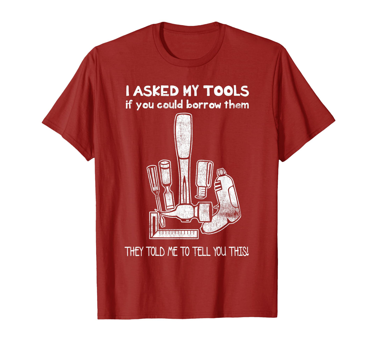 A Mans Manly Tools Corp. Don't Touch My Tools, Funny Construction Worker Gift T-Shirt