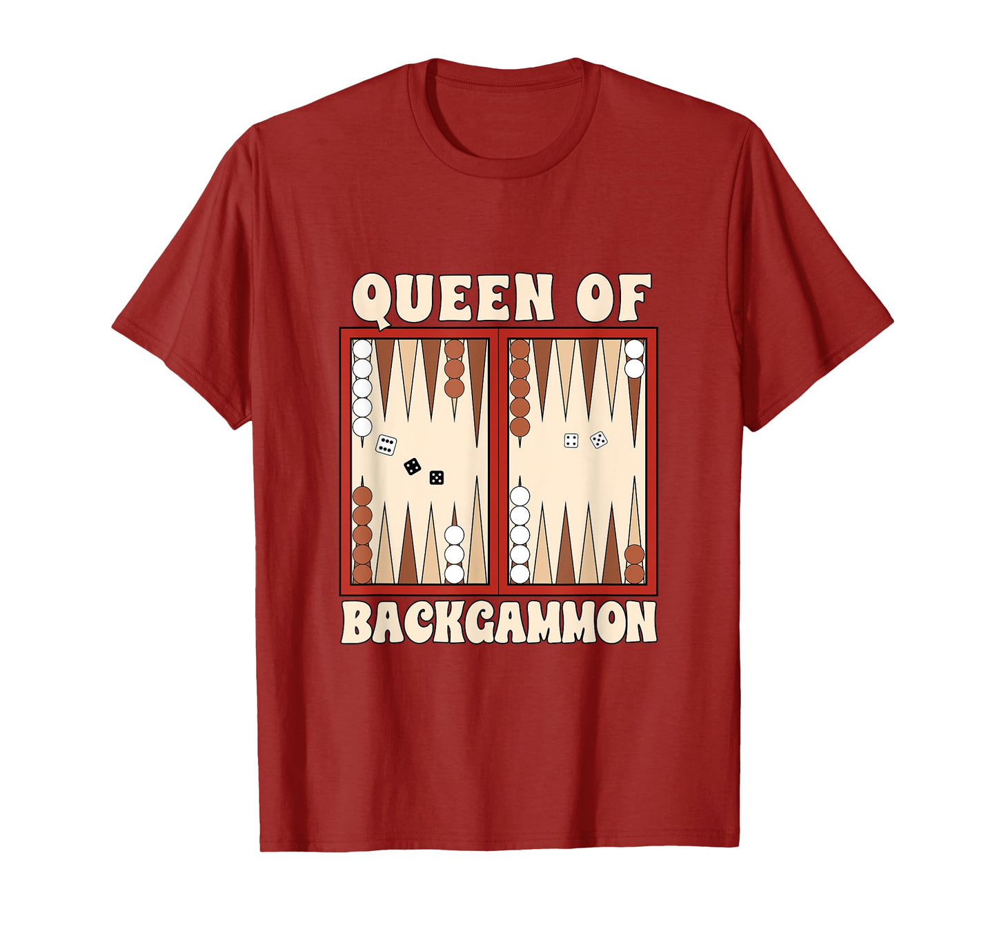 Backgammon Player Backgammon Lover Queen Of Backgammon T-Shirt
