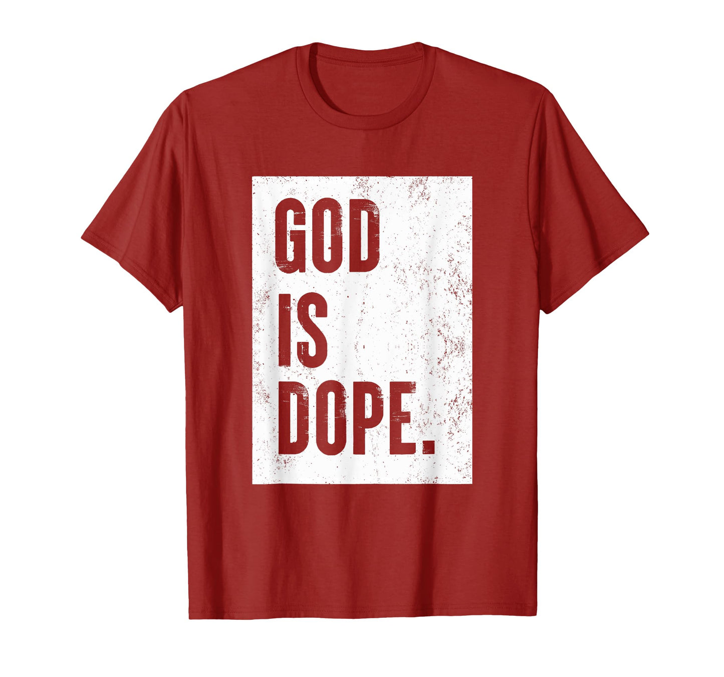 God Is Dope T-Shirt