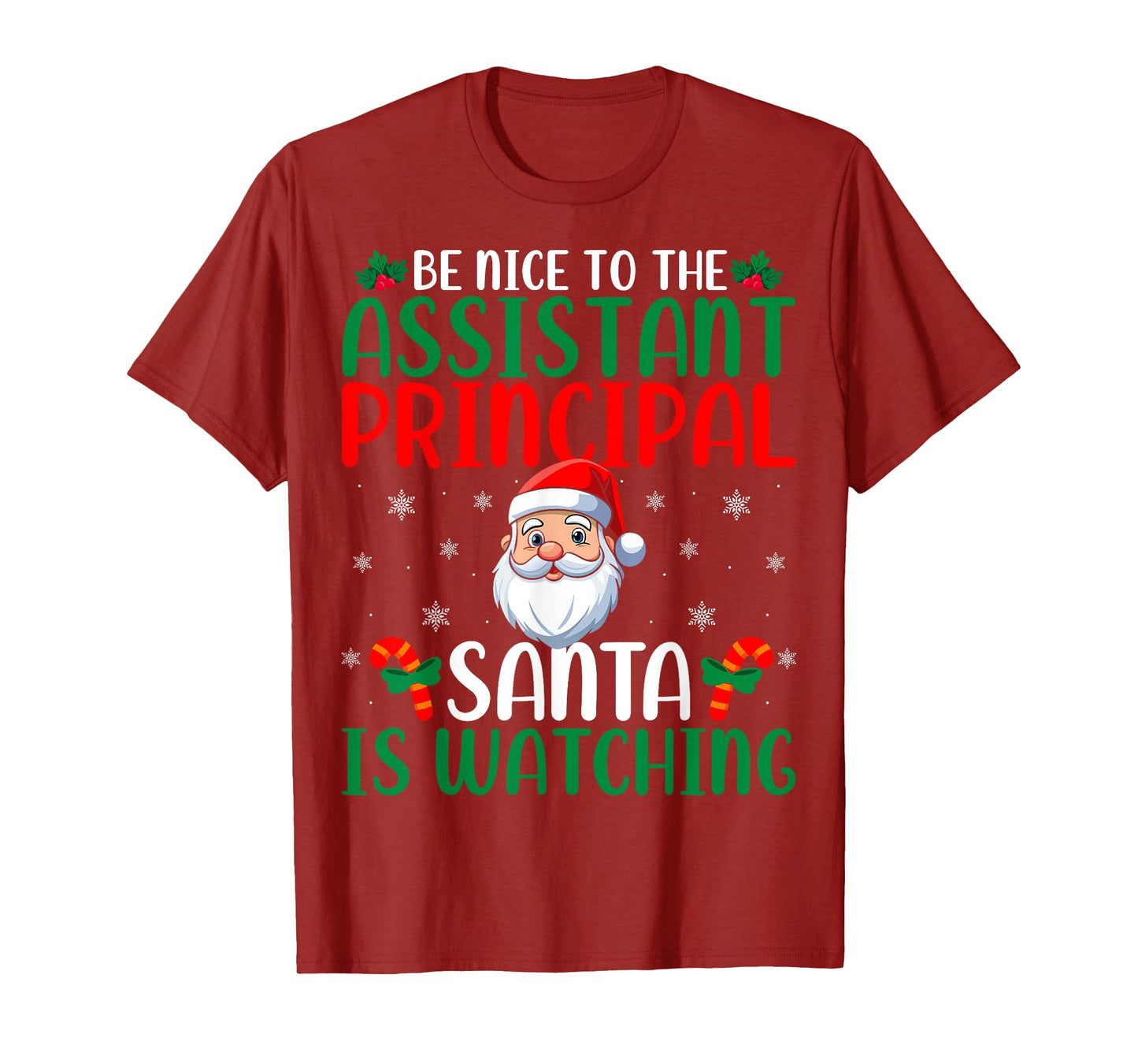 School Assistant Principal Santa is Watching Christmas T-Shirt