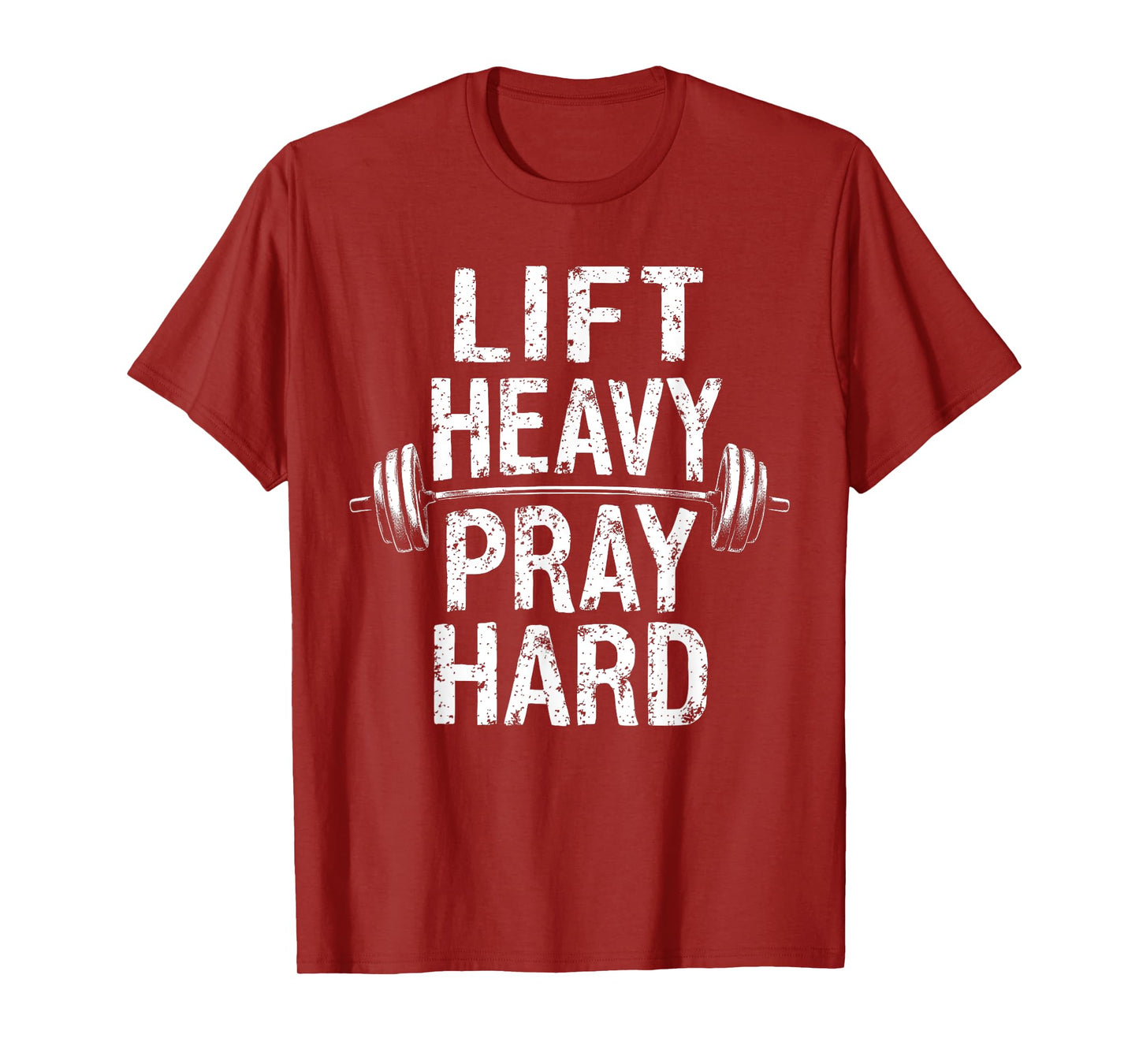 Lift Heavy Pray Hard Jesus Gym Weightlifter Deadlift T-Shirt