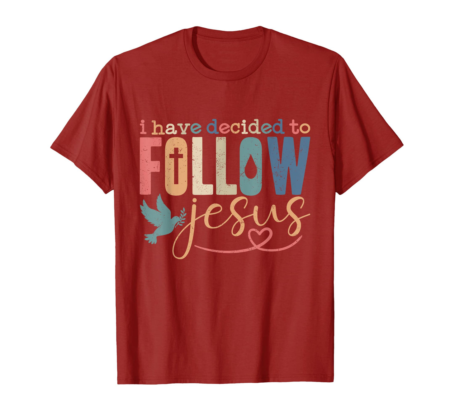 I Have Decided To Follow Jesus Christian Baptism Baptized T-Shirt