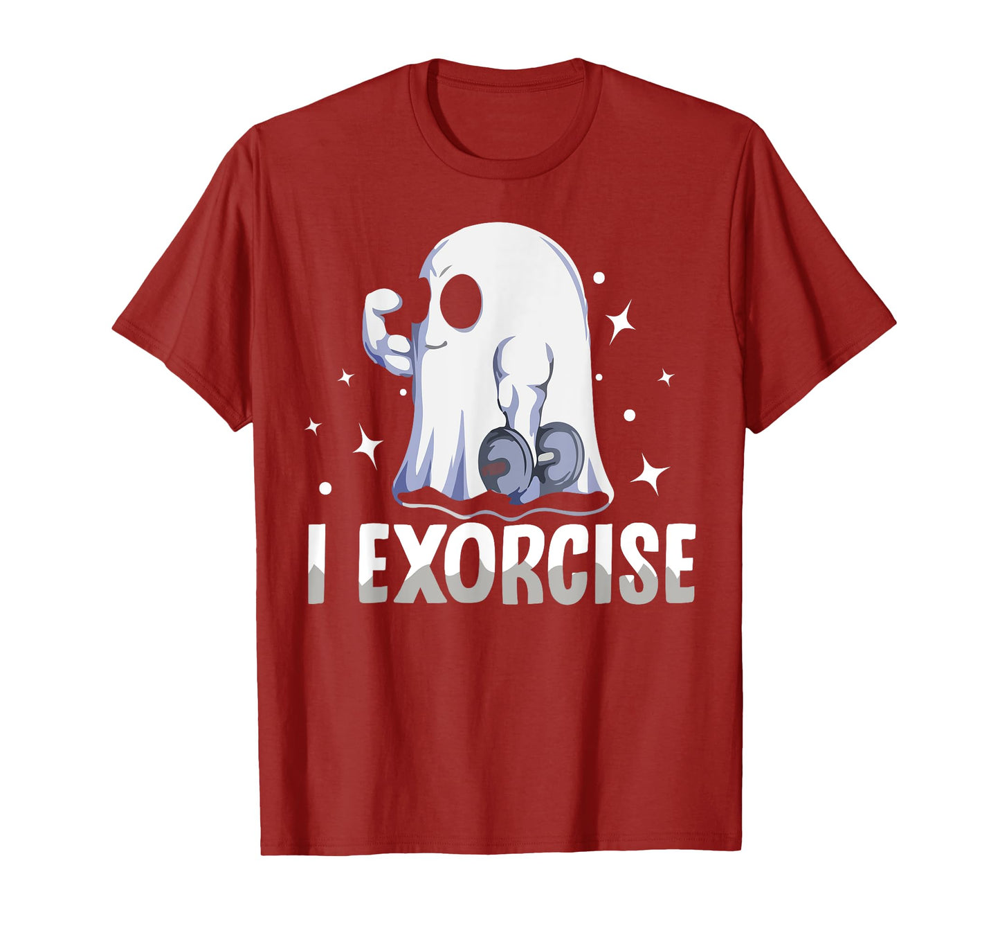 Funny Gym Exercise Workout Spooky Halloween Ghost I Exorcise T-Shirt