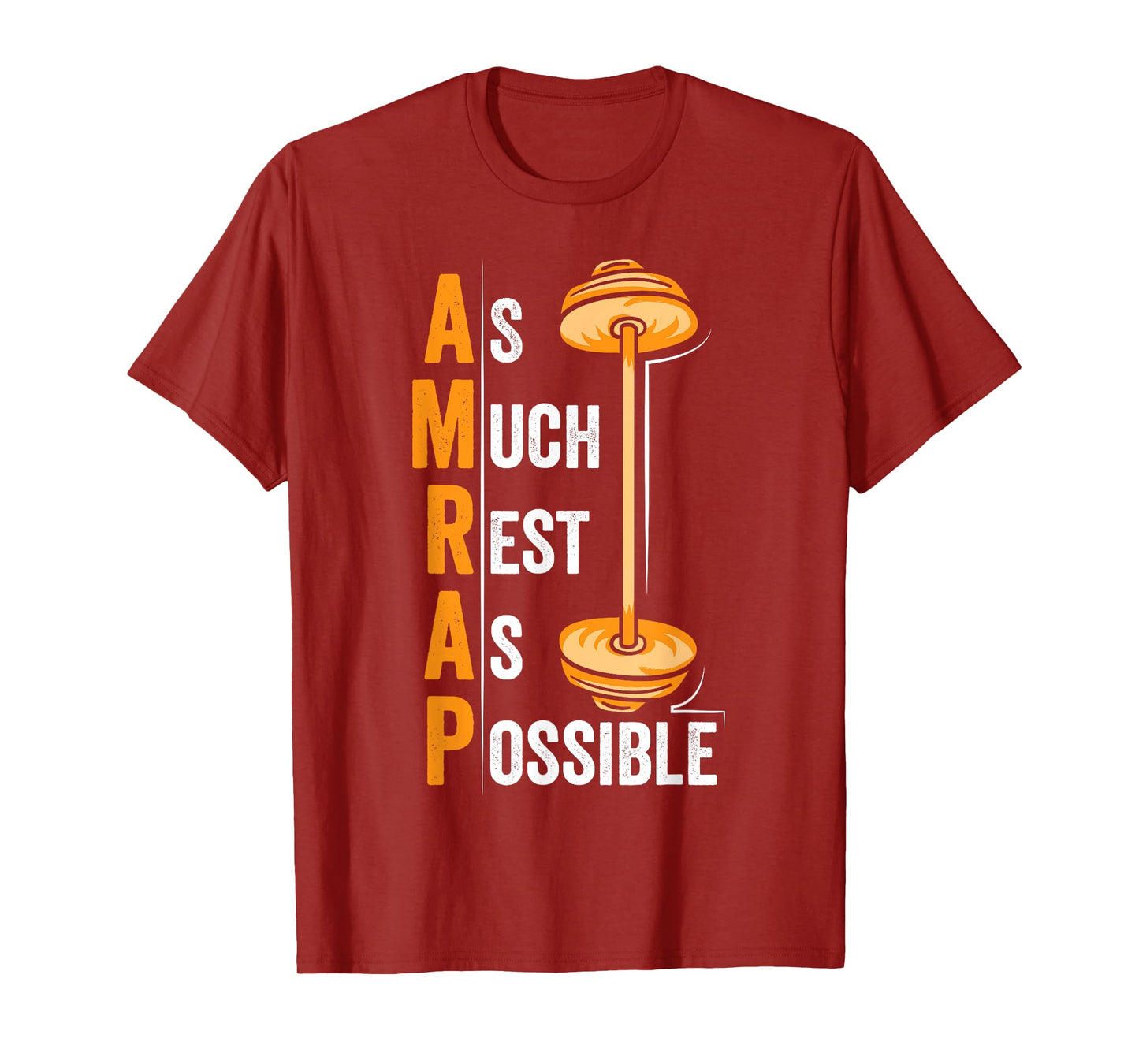 AMRAP As Much Rest As Possible Funny Workout Gift T-Shirt